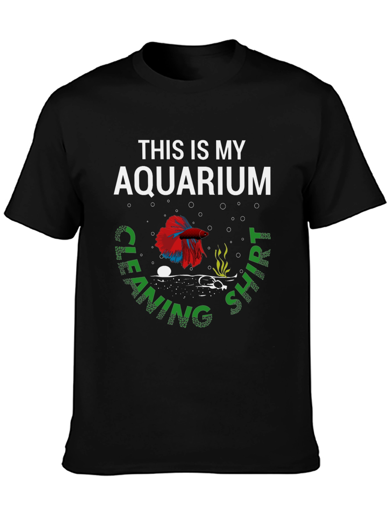 Aquarium Cleaning Shirt - Fish Lover Apparel