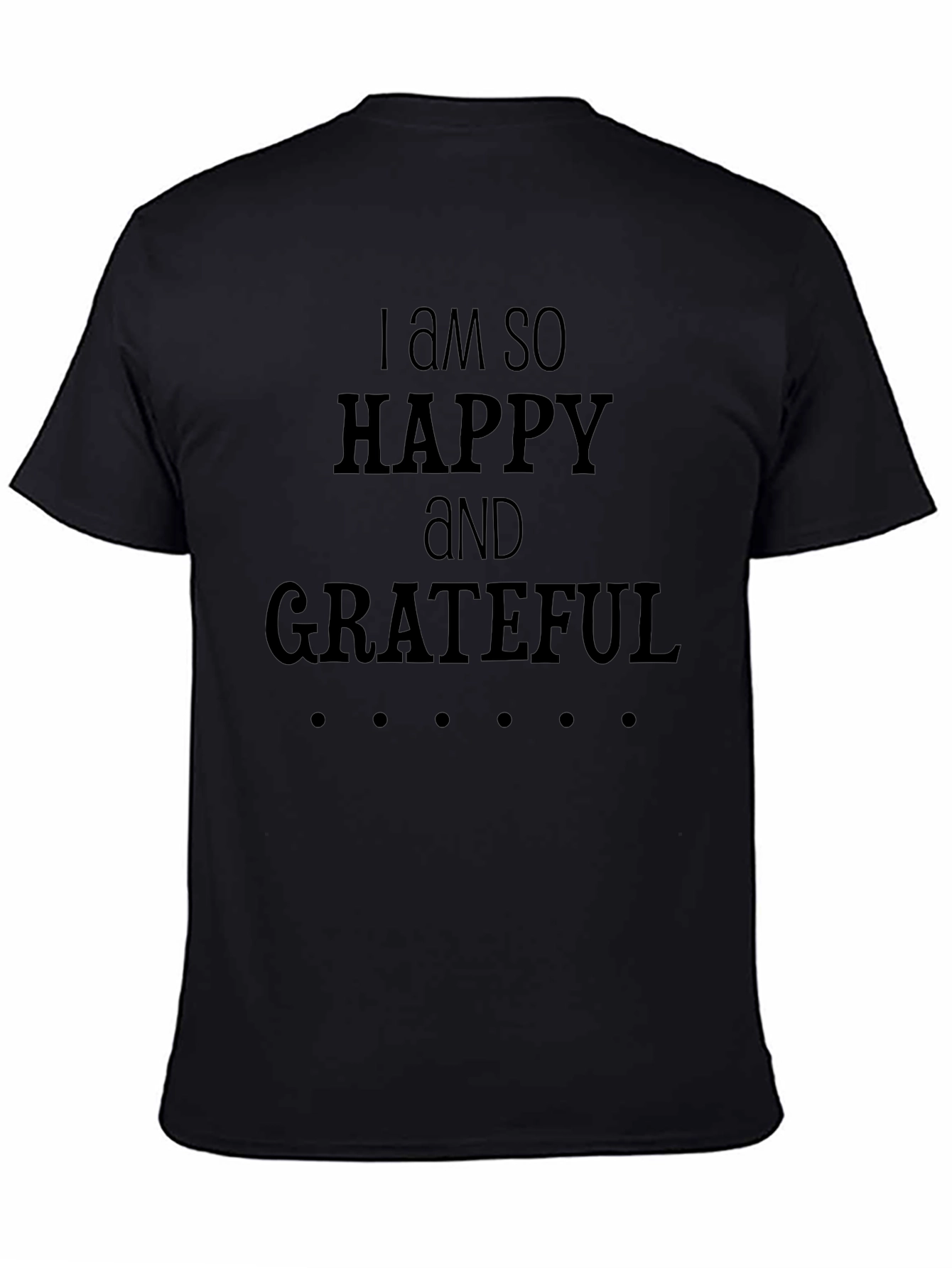 Grateful Tee - Positive Affirmation Shirt