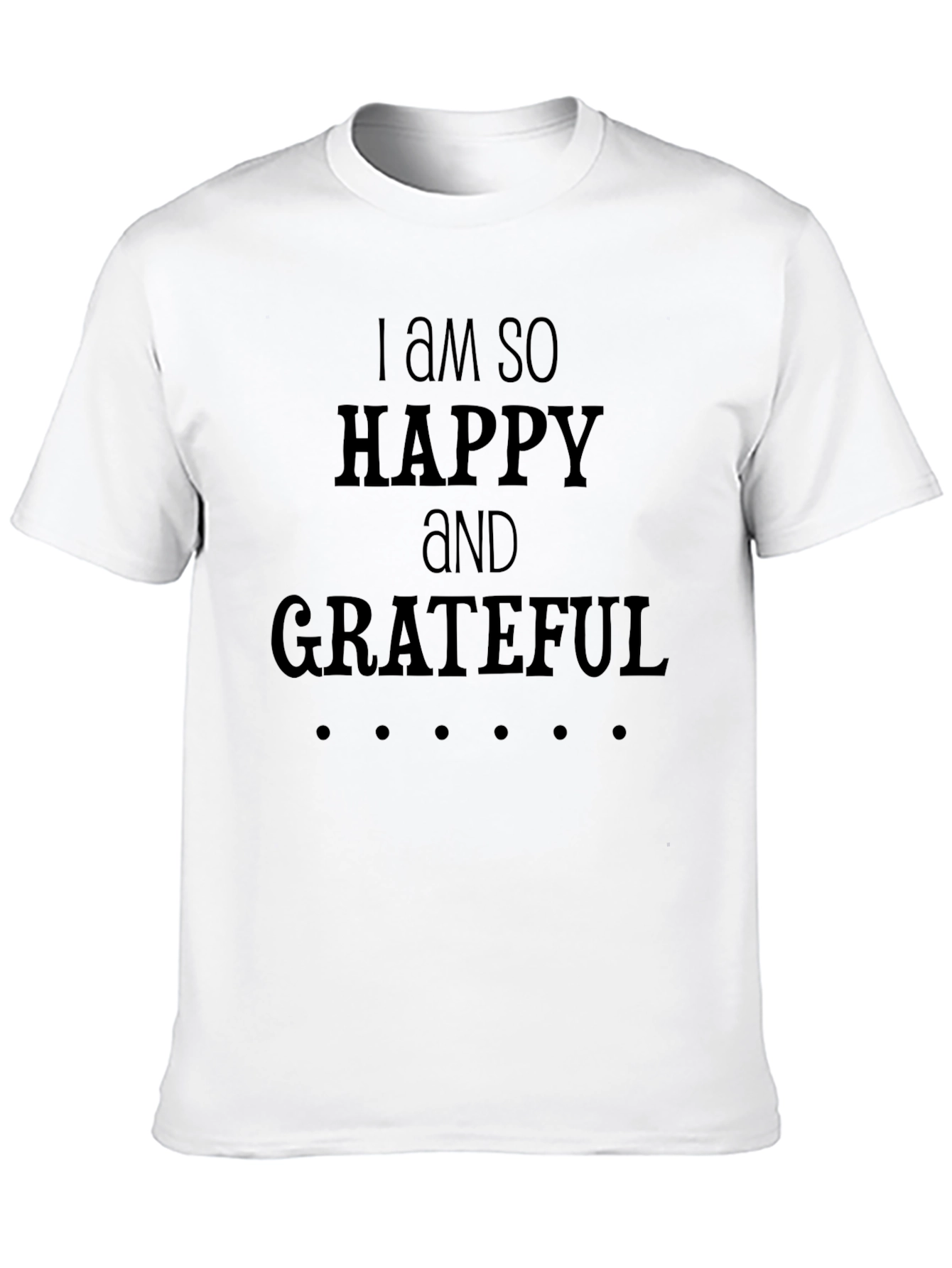 Grateful Tee - Positive Affirmation Shirt