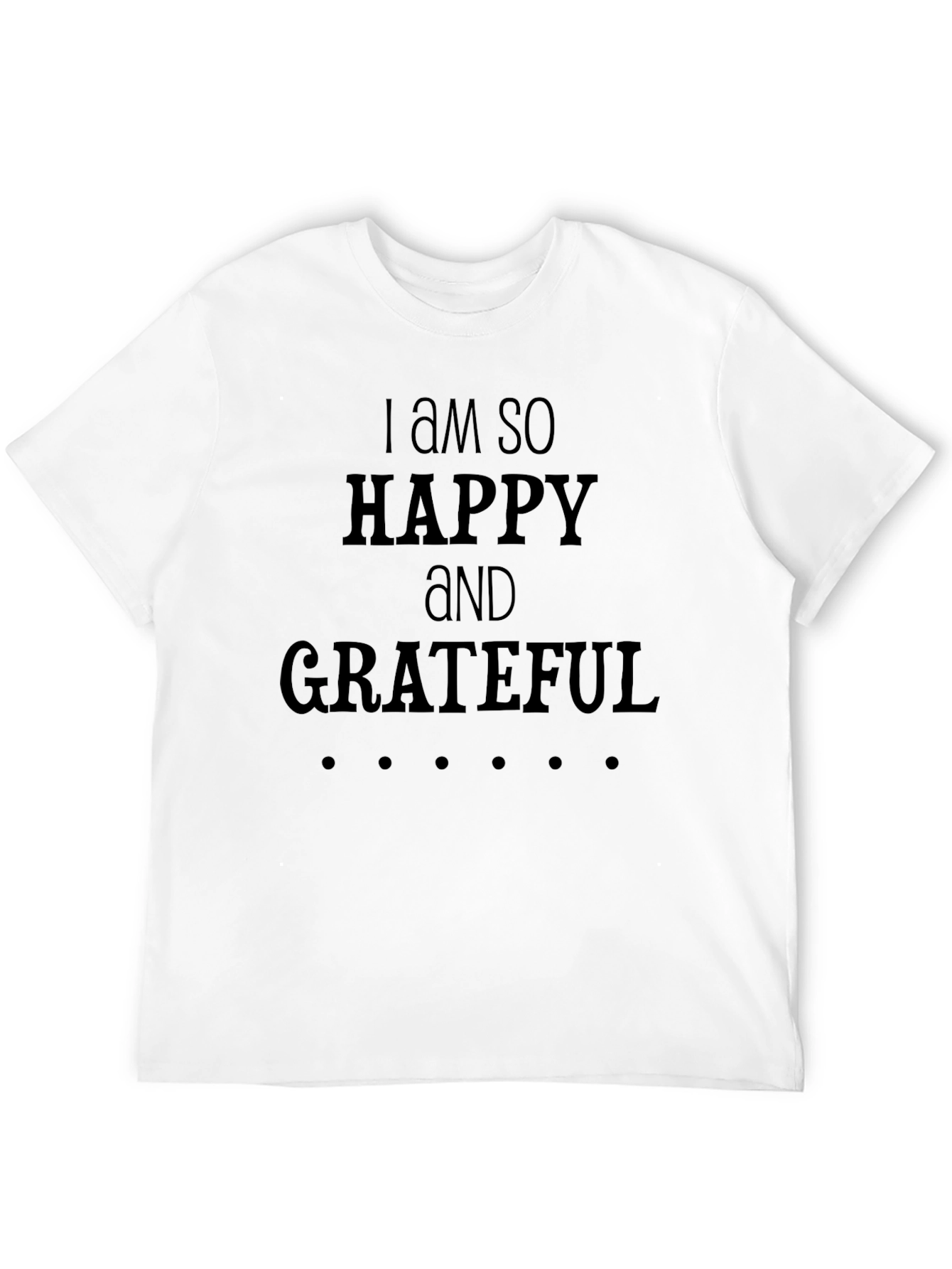 Grateful Tee - Positive Affirmation Shirt
