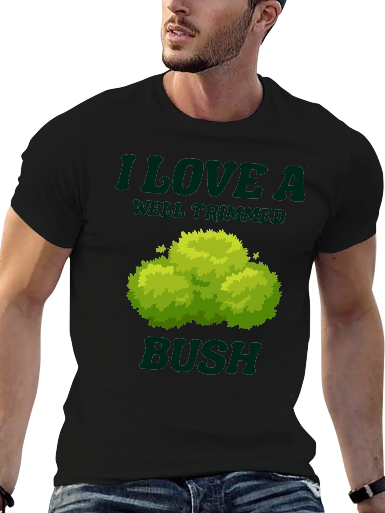 I Love a Well Trimmed Bush Graphic Tee