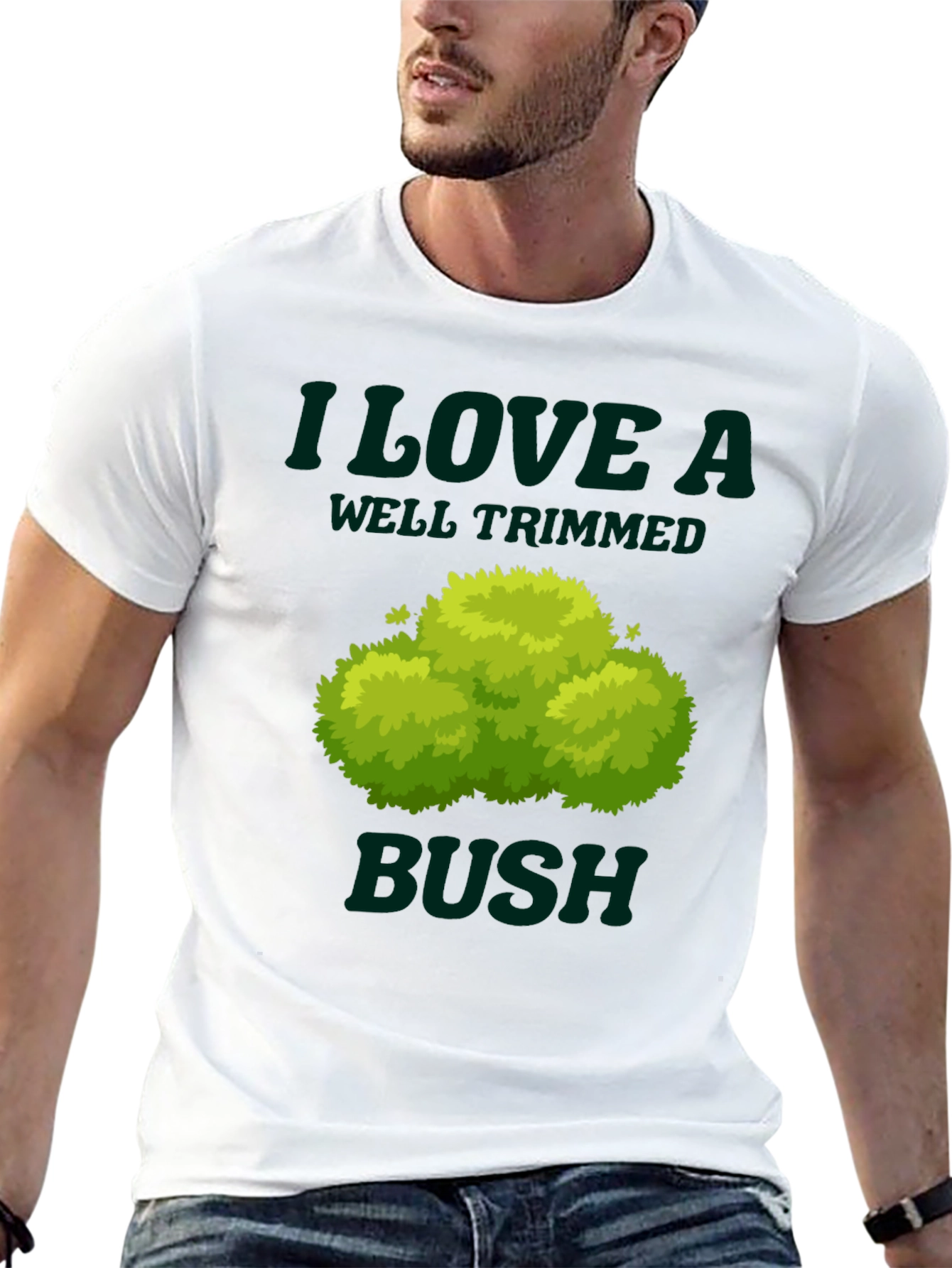 I Love a Well Trimmed Bush Graphic Tee