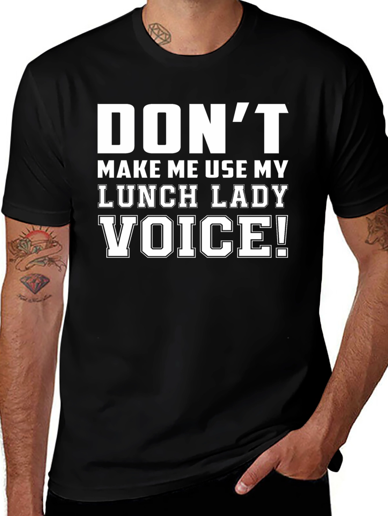 Dont Make Me Use My Lunch Lady Voice T-Shirt