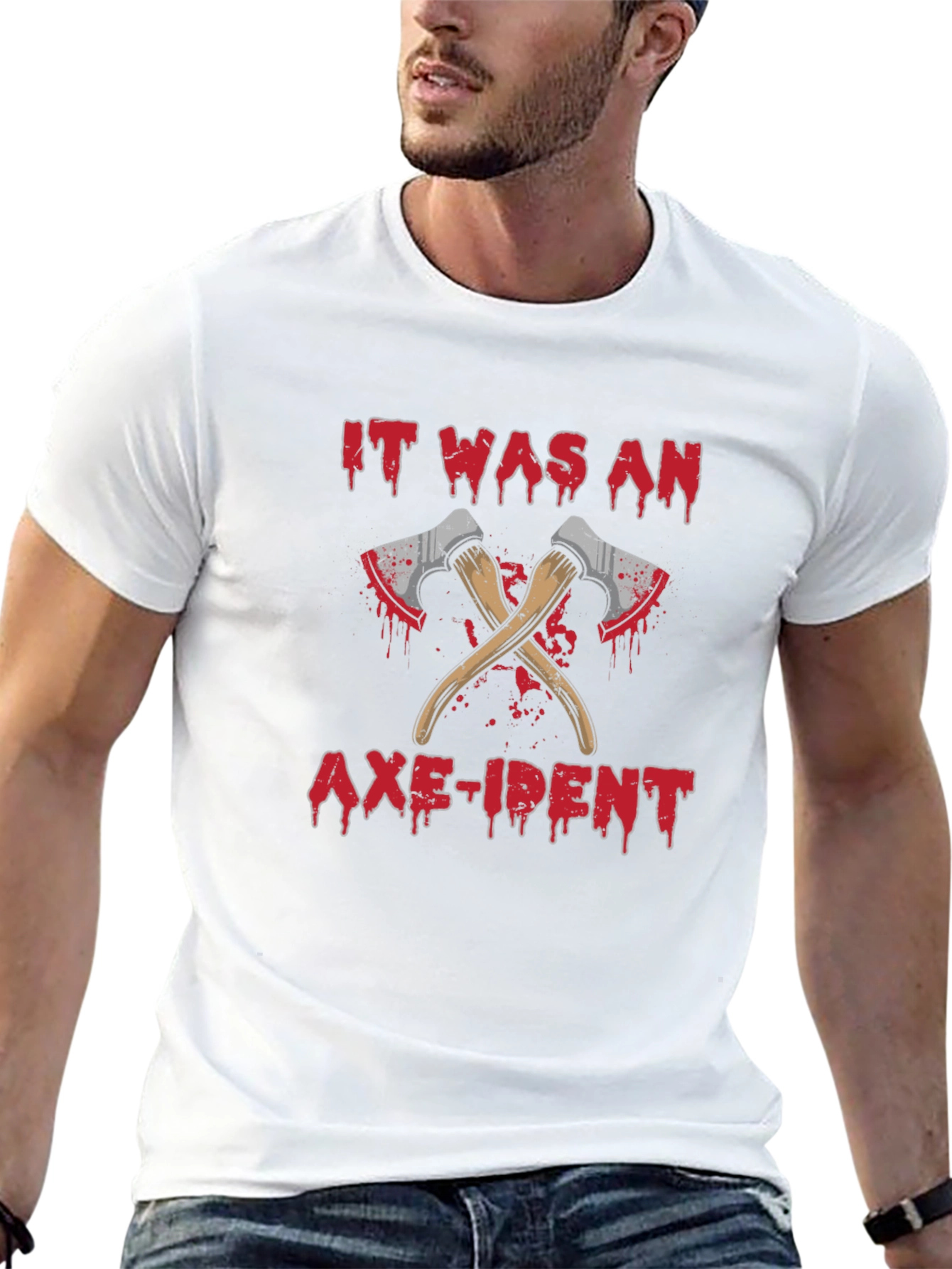 It Was An Axe-ident T-Shirt Funny Sarcastic Tee