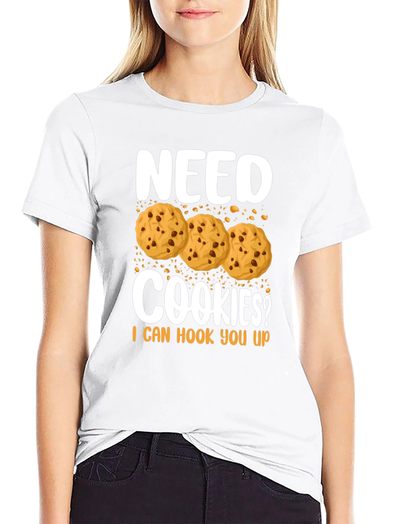 Need Cookies? Funny Graphic T-Shirt