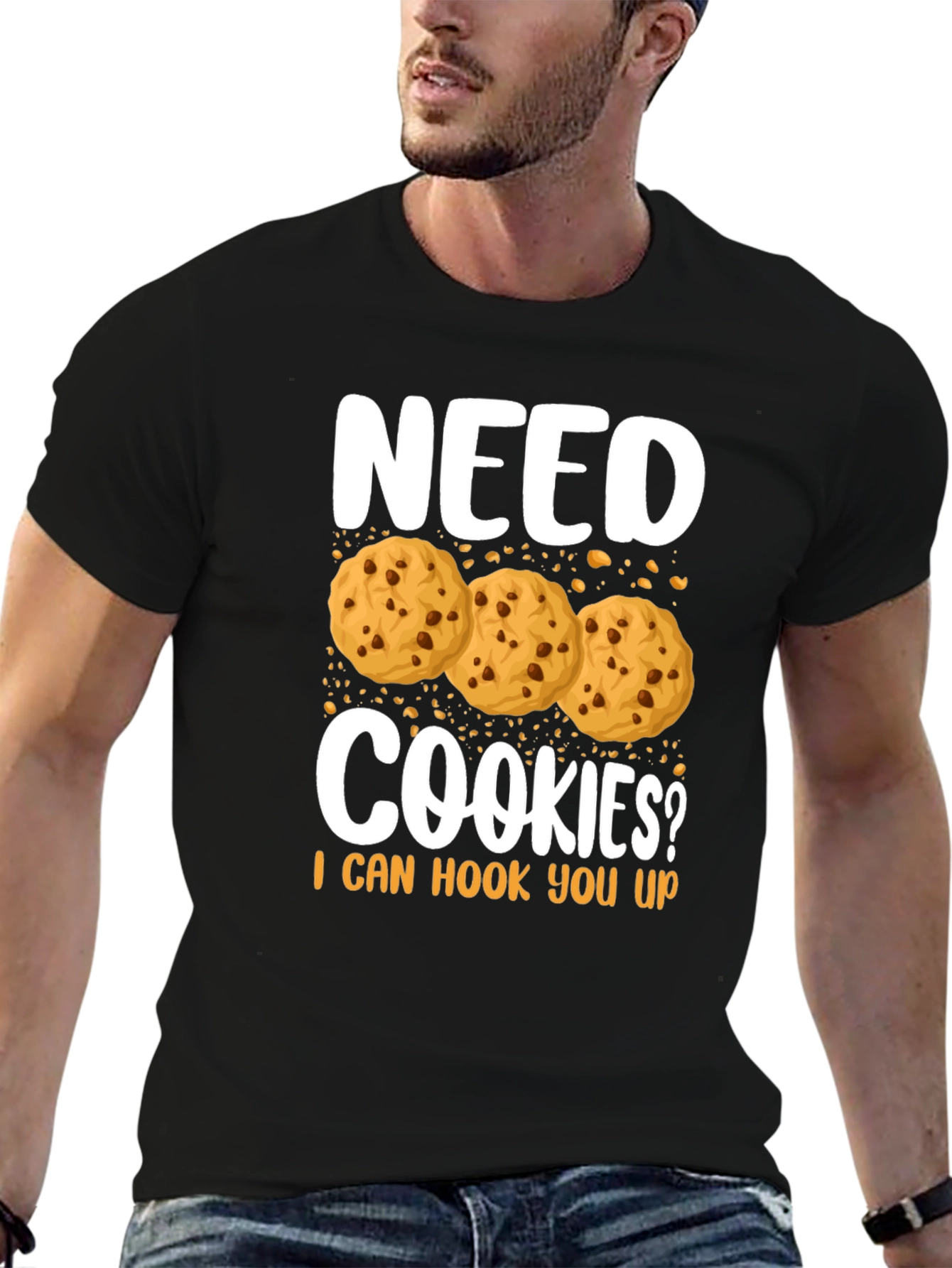 Need Cookies? Funny Graphic T-Shirt