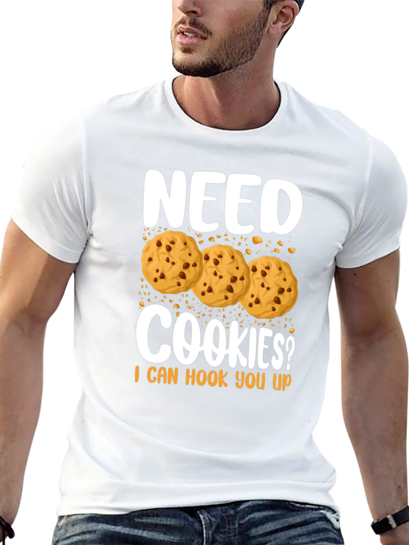 Need Cookies? Funny Graphic T-Shirt