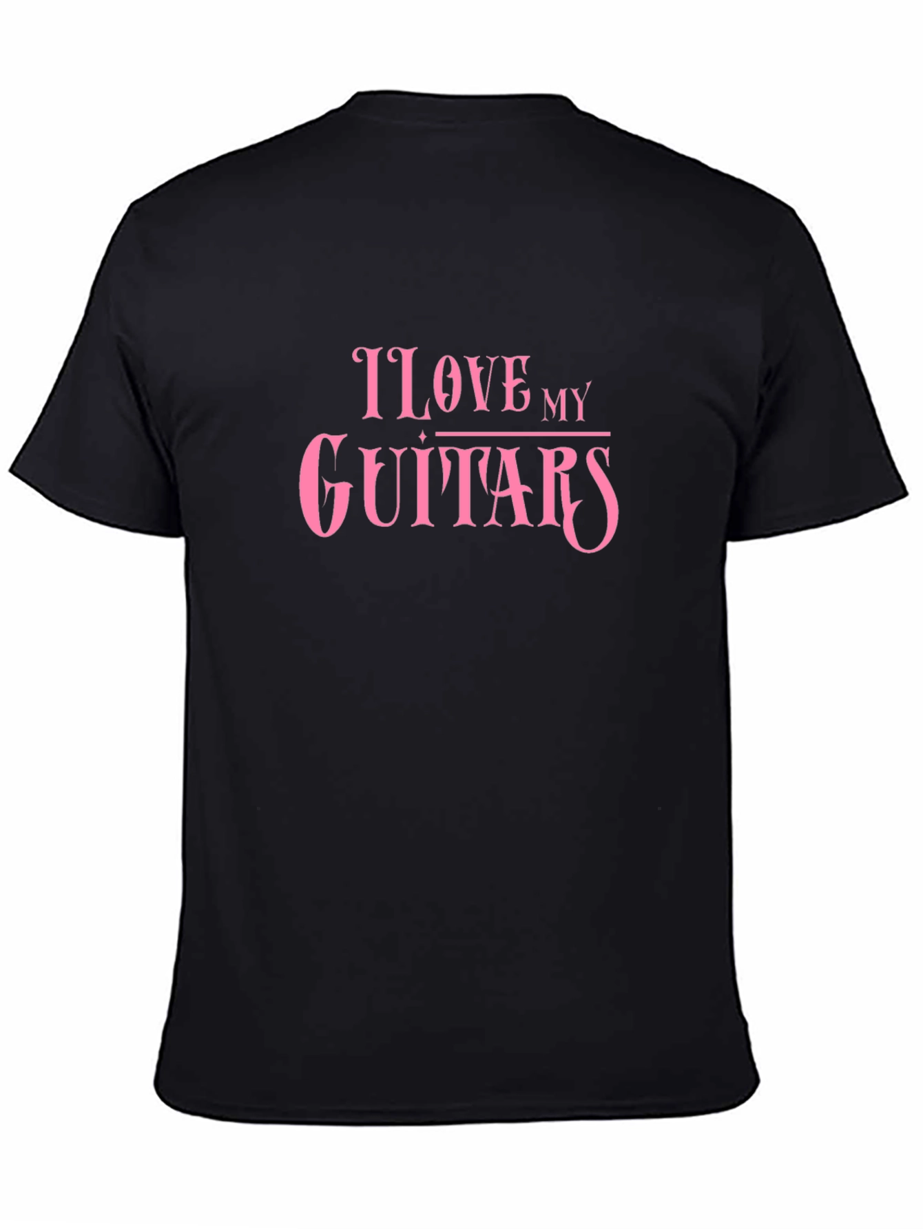 I Love My Guitars Black T-Shirt