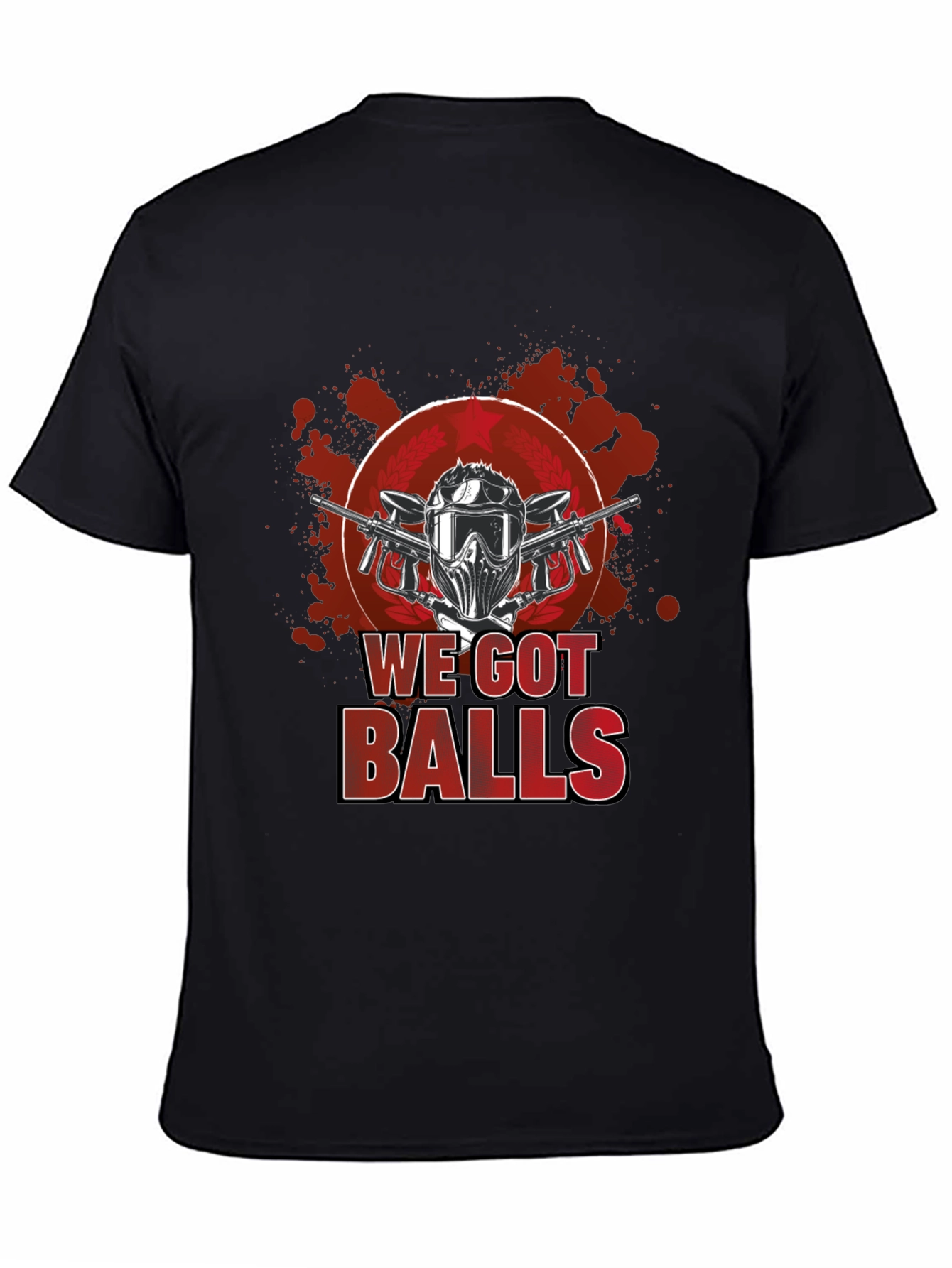 Paintball We Got Balls Graphic T-Shirt
