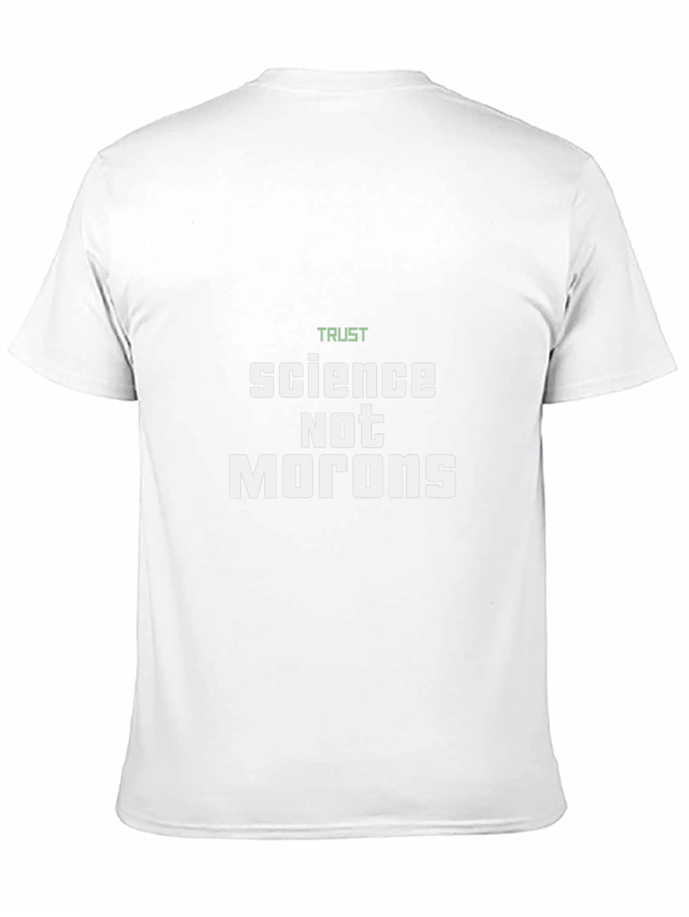 Trust Science T-Shirt - Bold Statement Tee