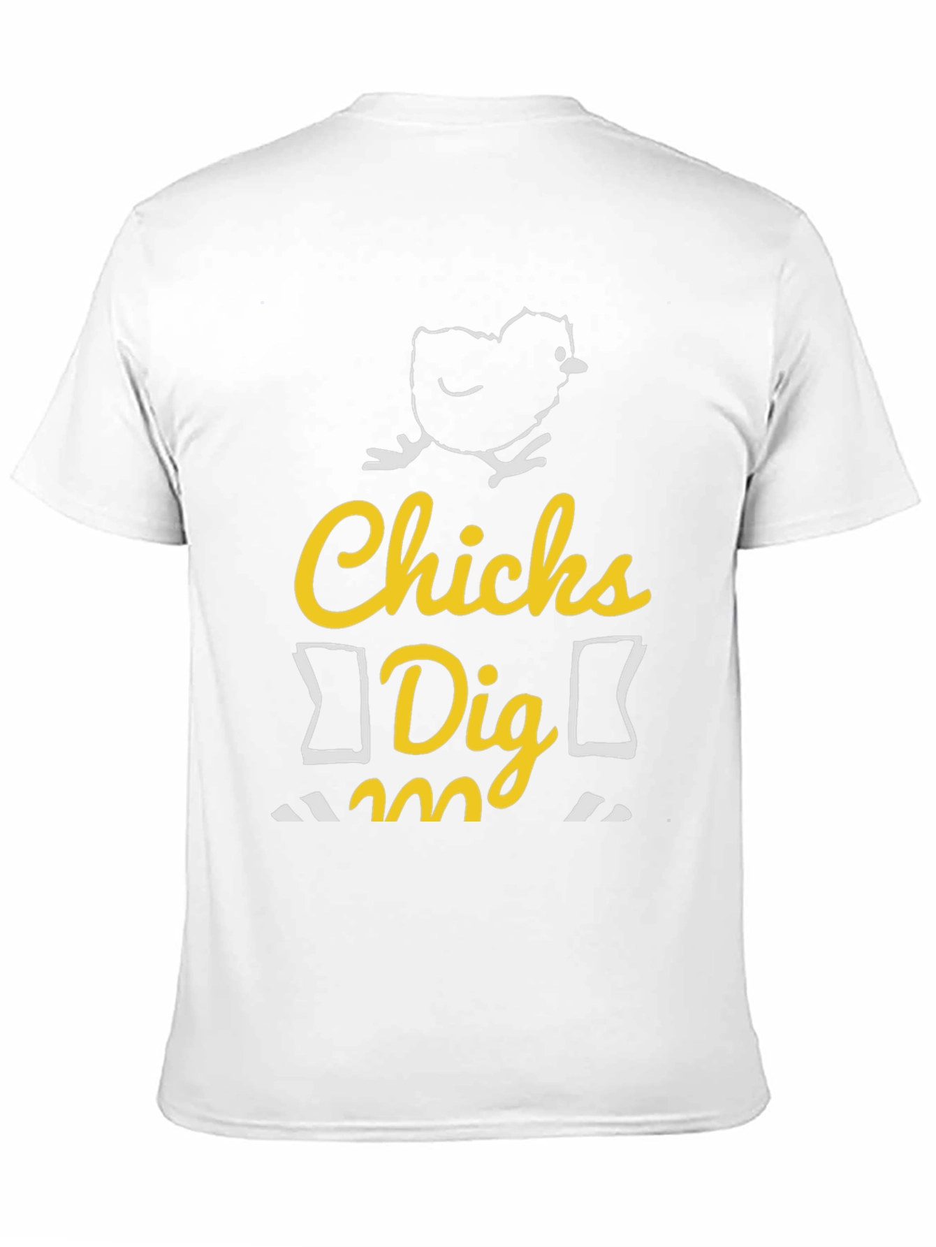 Funny Chicks Dig Me Graphic T-Shirt