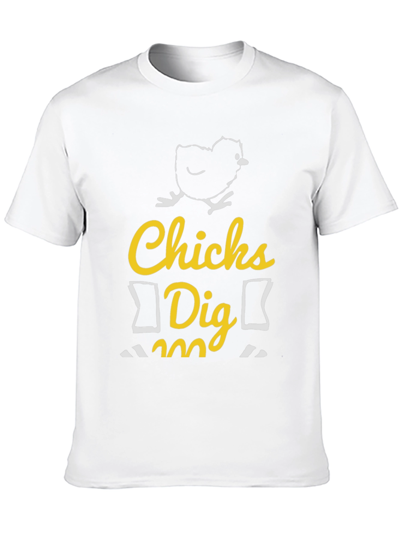 Funny Chicks Dig Me Graphic T-Shirt