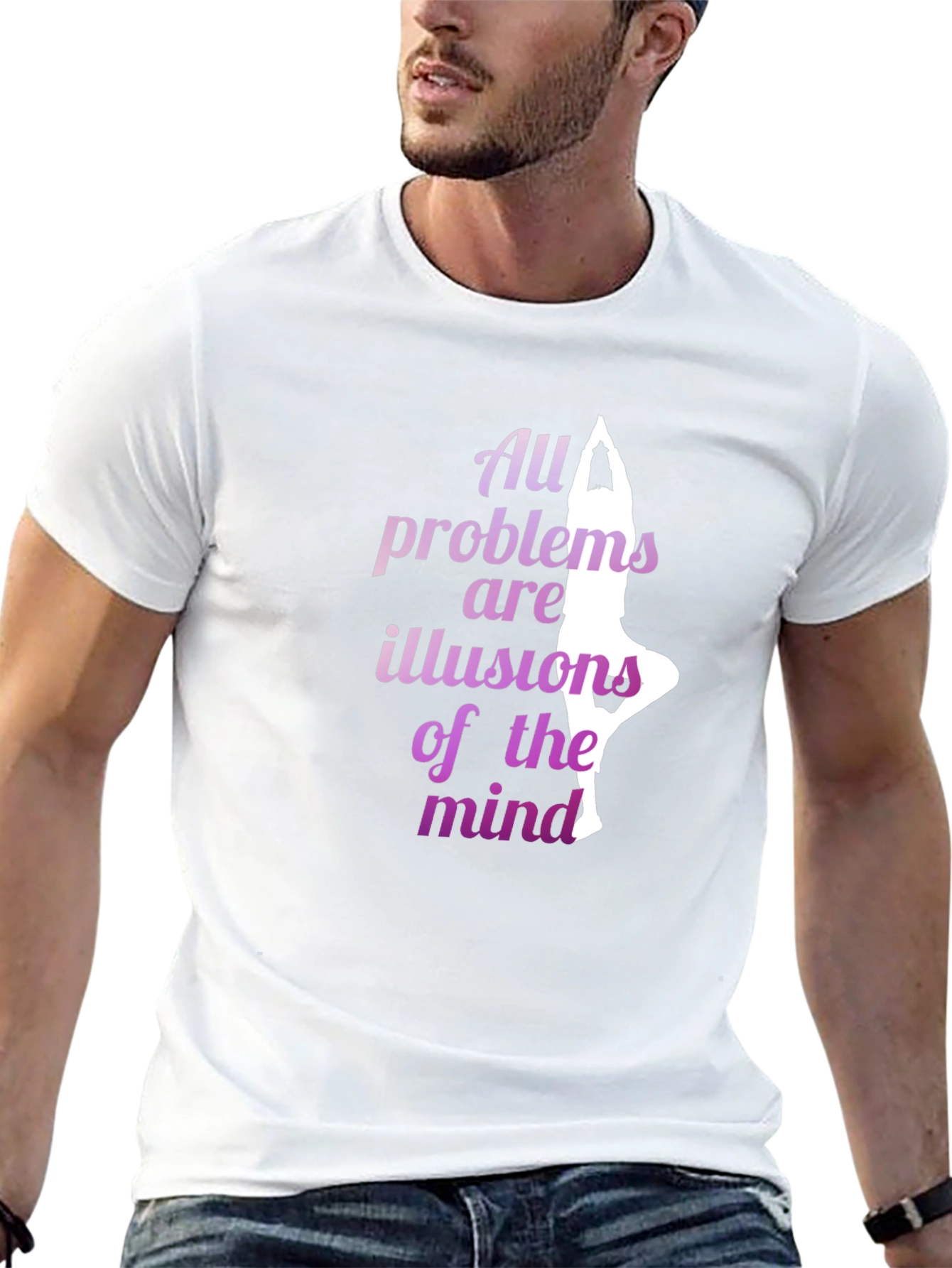 Yoga T-Shirt: All Problems Are Illusions