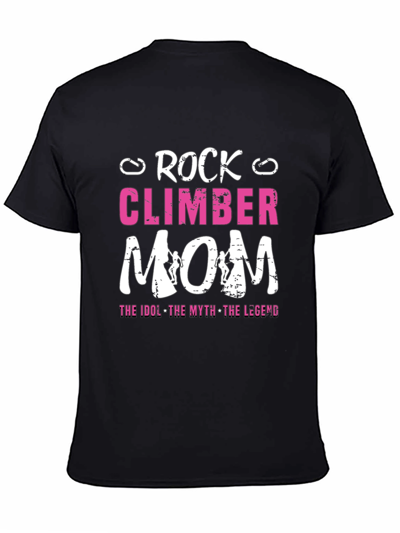 Rock Climber Mom T-Shirt - Idol Myth Legend