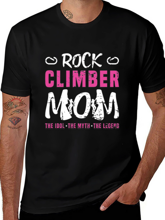 Rock Climber Mom T-Shirt - Idol Myth Legend