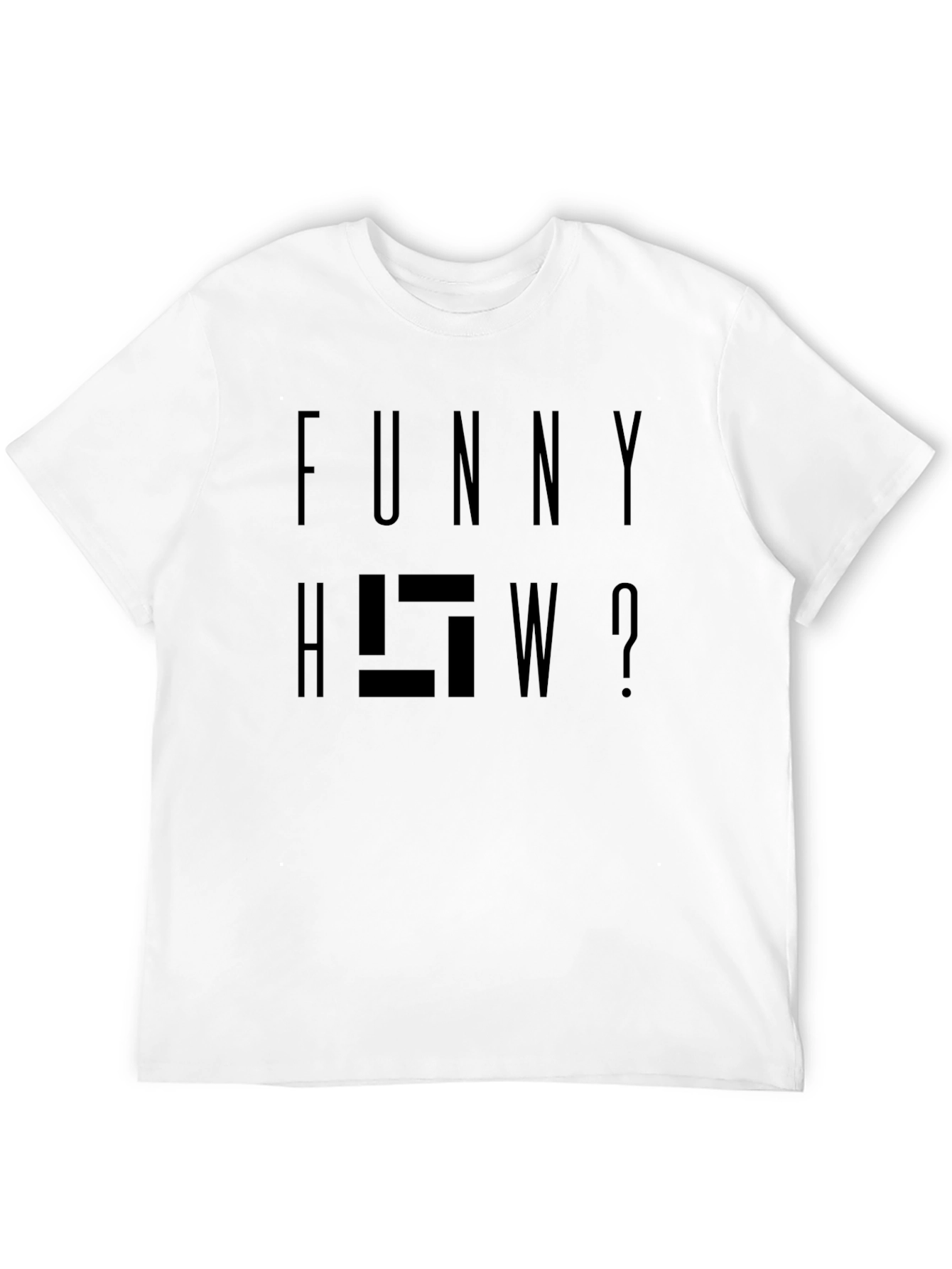 Funny HOW? Graphic Tee - Dark Humor T-Shirt