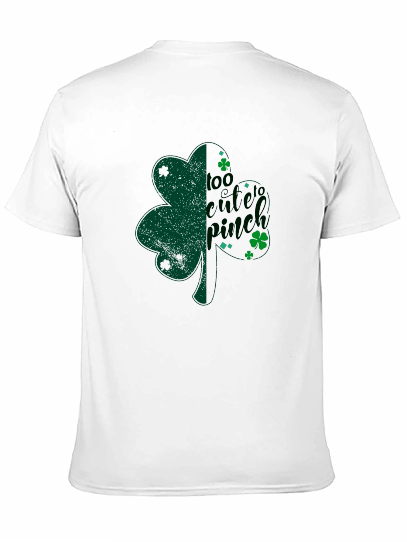 Too Cute To Pinch St. Patricks Day Clover T-Shirt