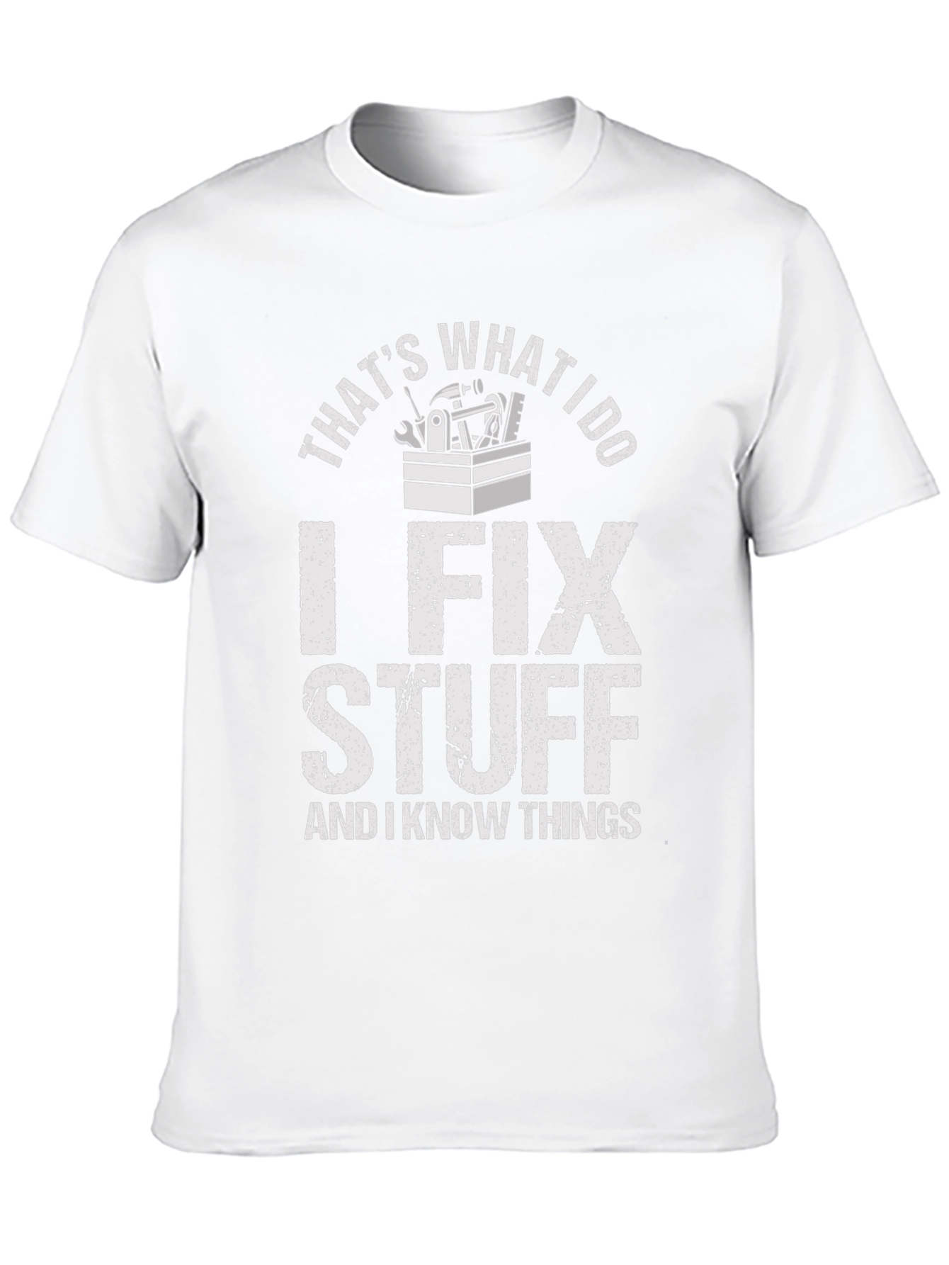 I Fix Stuff T-Shirt - Funny Mechanic Shirt