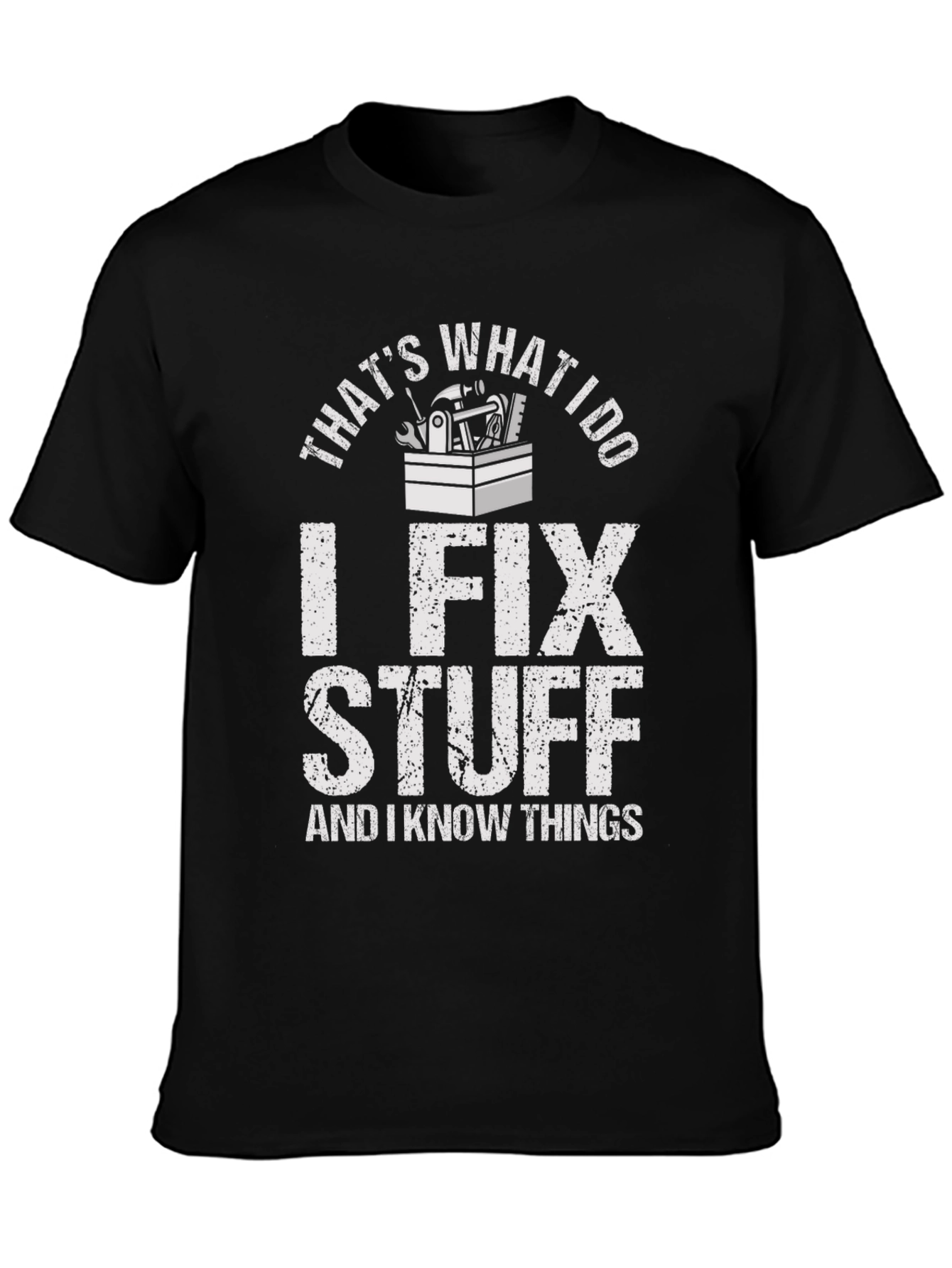I Fix Stuff T-Shirt - Funny Mechanic Shirt