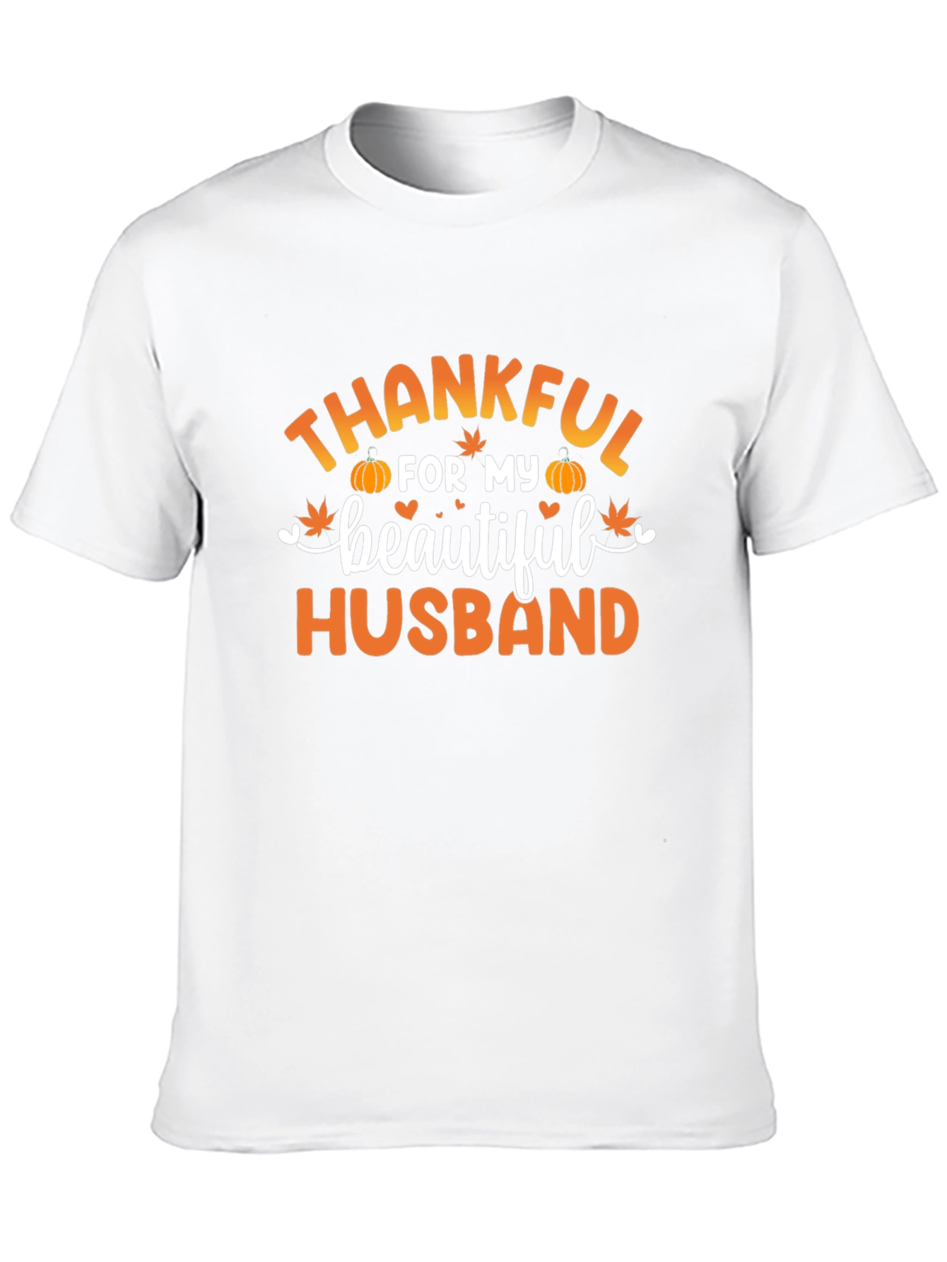 Thankful for My Beautiful Husband T-Shirt