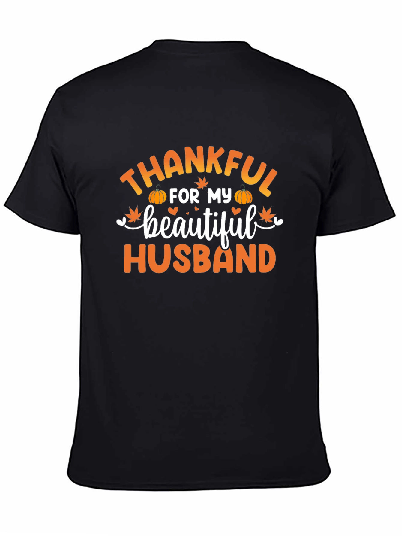 Thankful for My Beautiful Husband T-Shirt