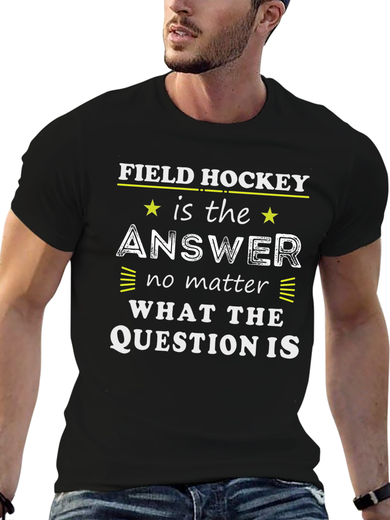 Field Hockey Answer T-Shirt - For Hockey Lovers