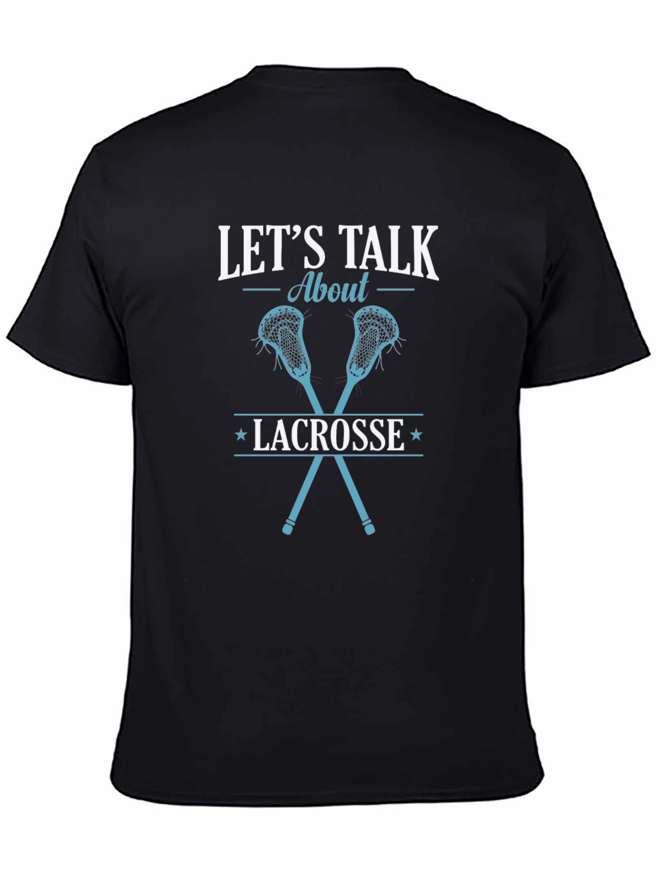 Lets Talk About Lacrosse Graphic Tee