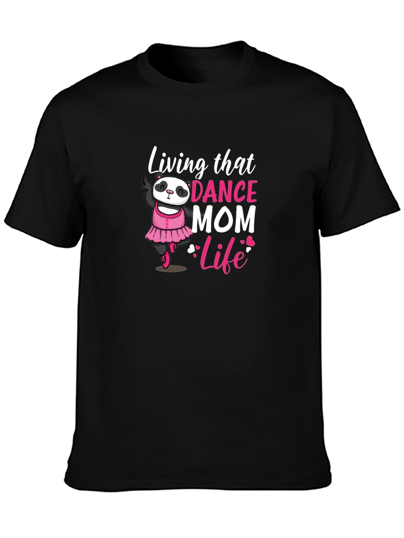 Dance Mom Life Panda Bear T-Shirt
