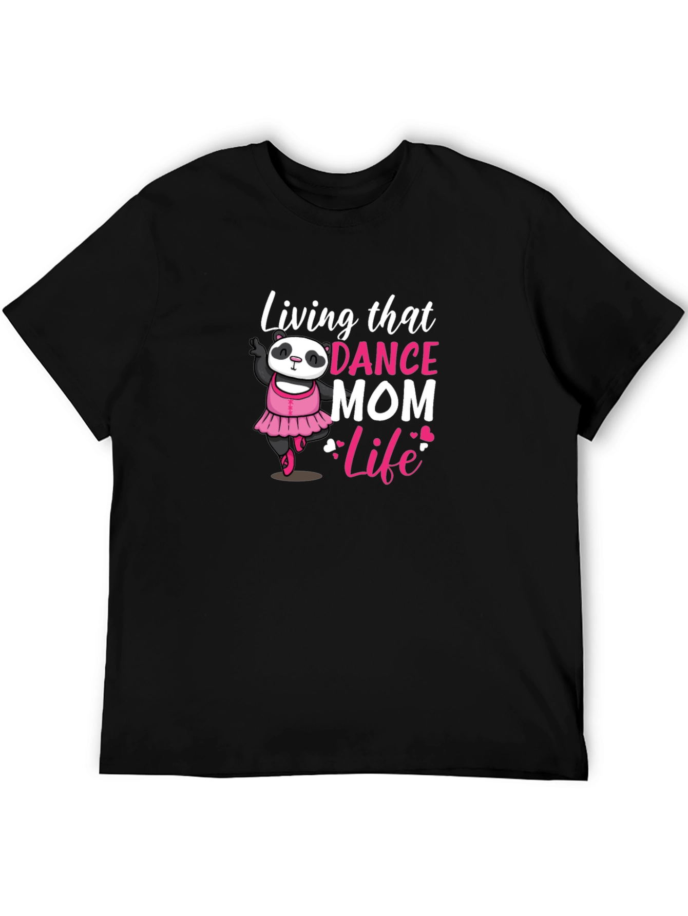 Dance Mom Life Panda Bear T-Shirt