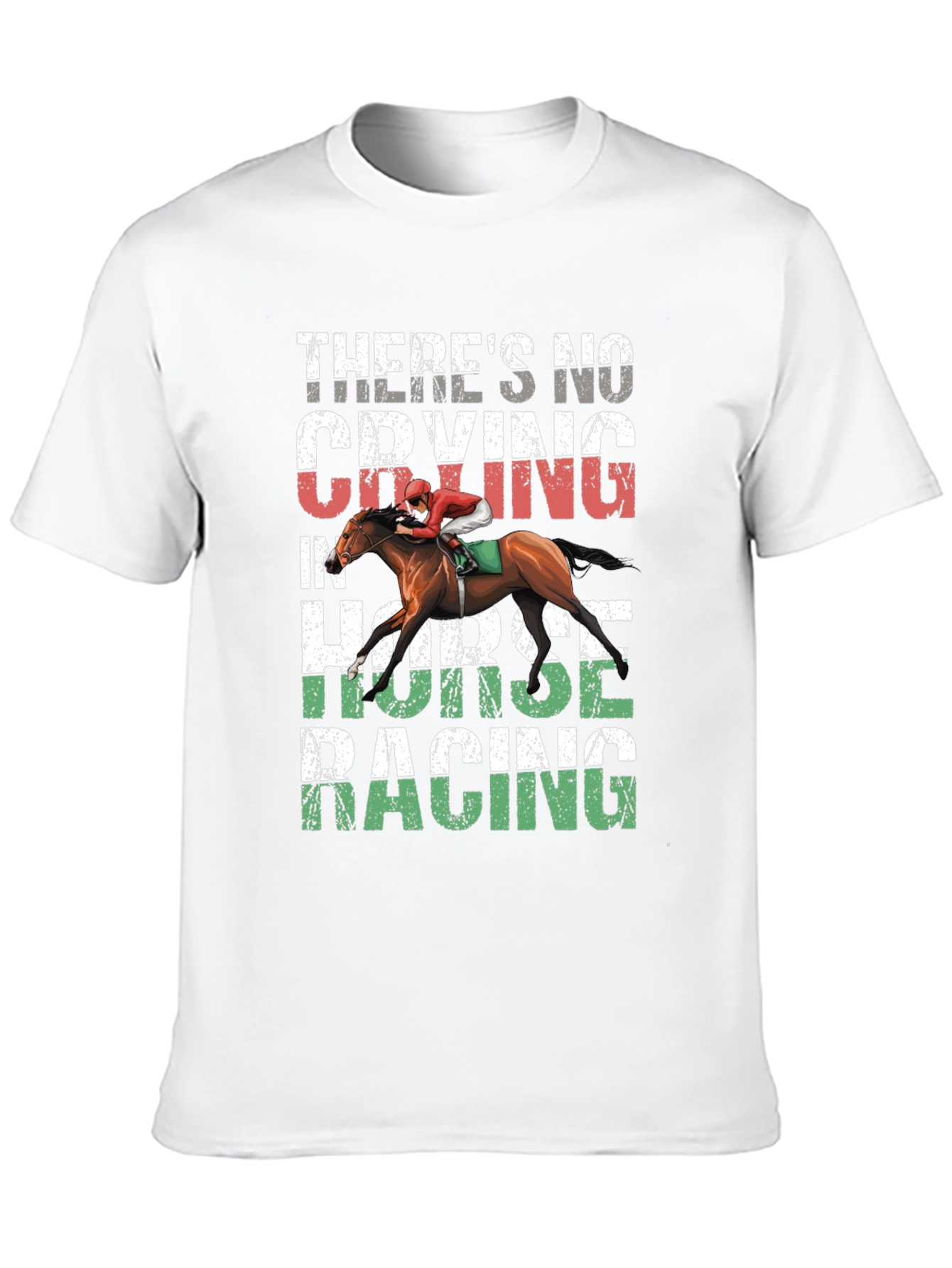 Horse Racing Graphic Tee - No Crying T-Shirt
