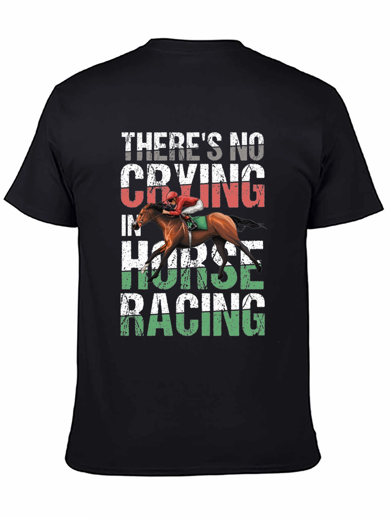 Horse Racing Graphic Tee - No Crying T-Shirt