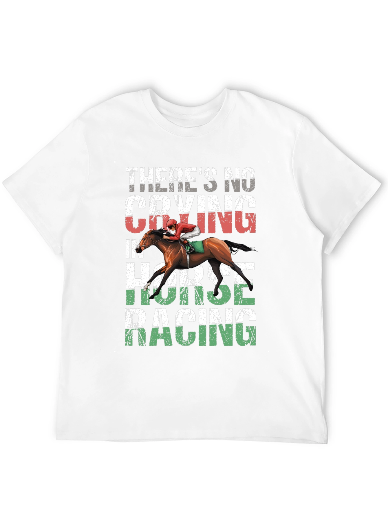 Horse Racing Graphic Tee - No Crying T-Shirt