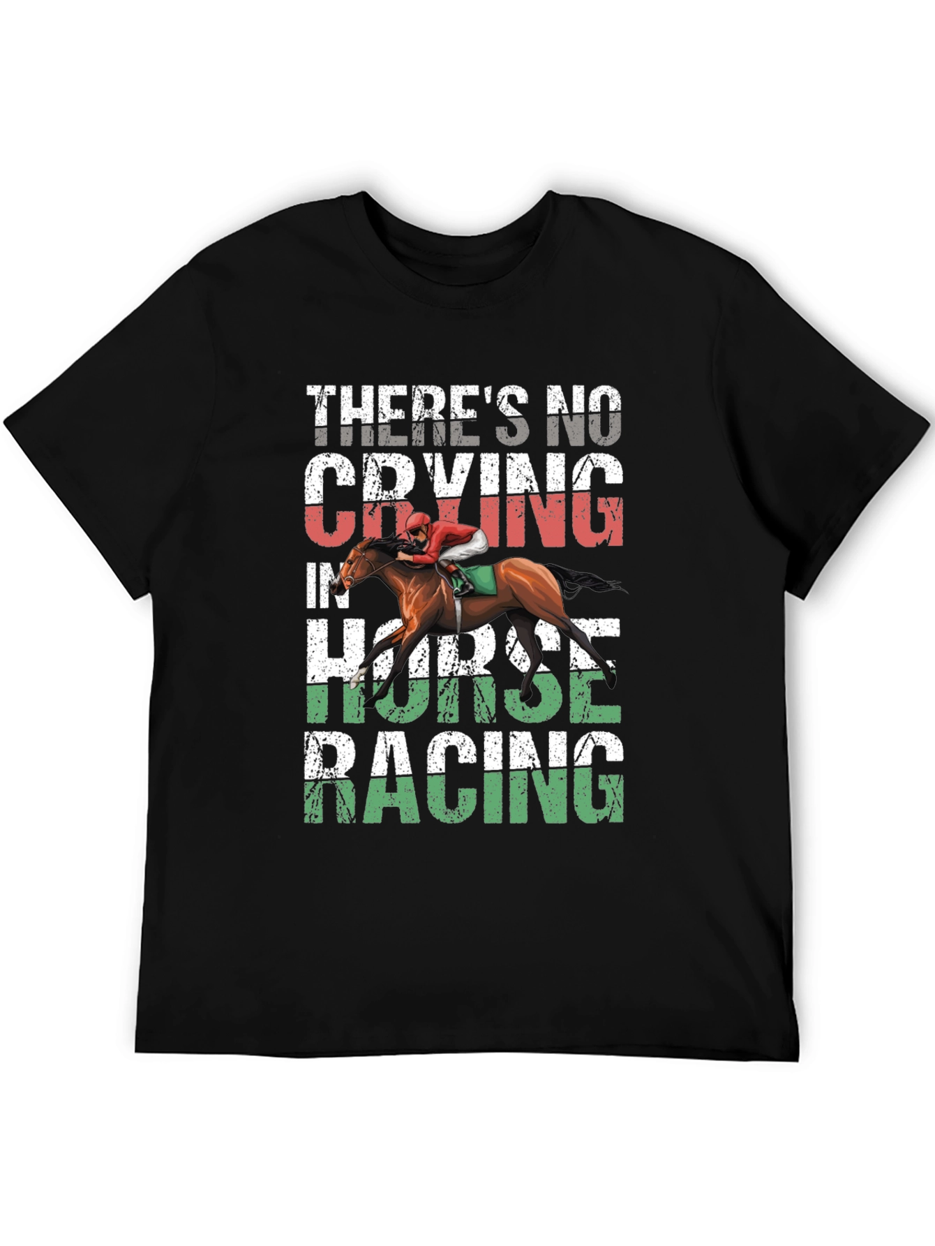Horse Racing Graphic Tee - No Crying T-Shirt