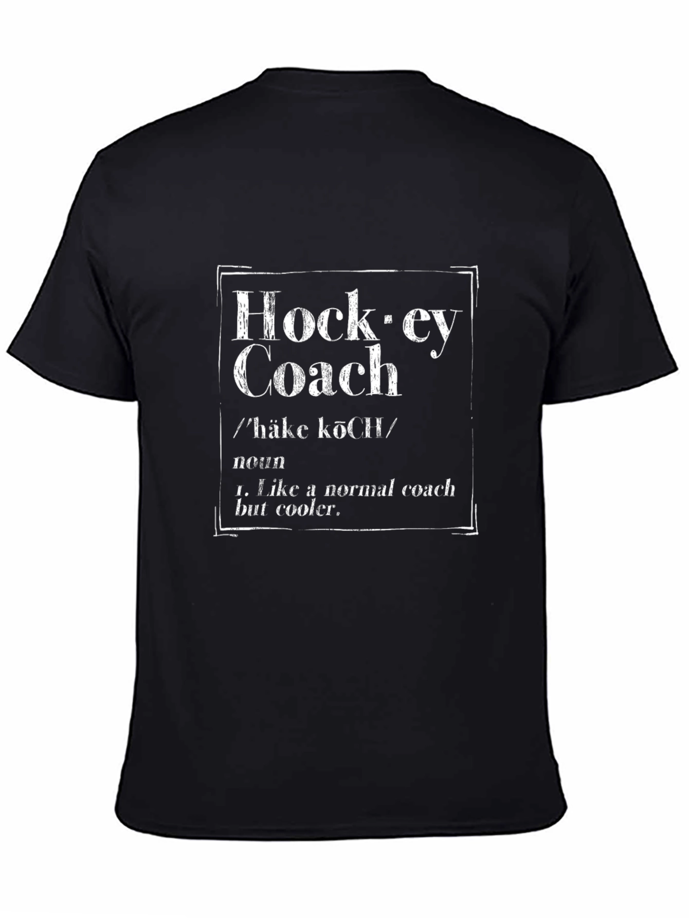 Hockey Coach Definition T-Shirt Cool Coach Tee