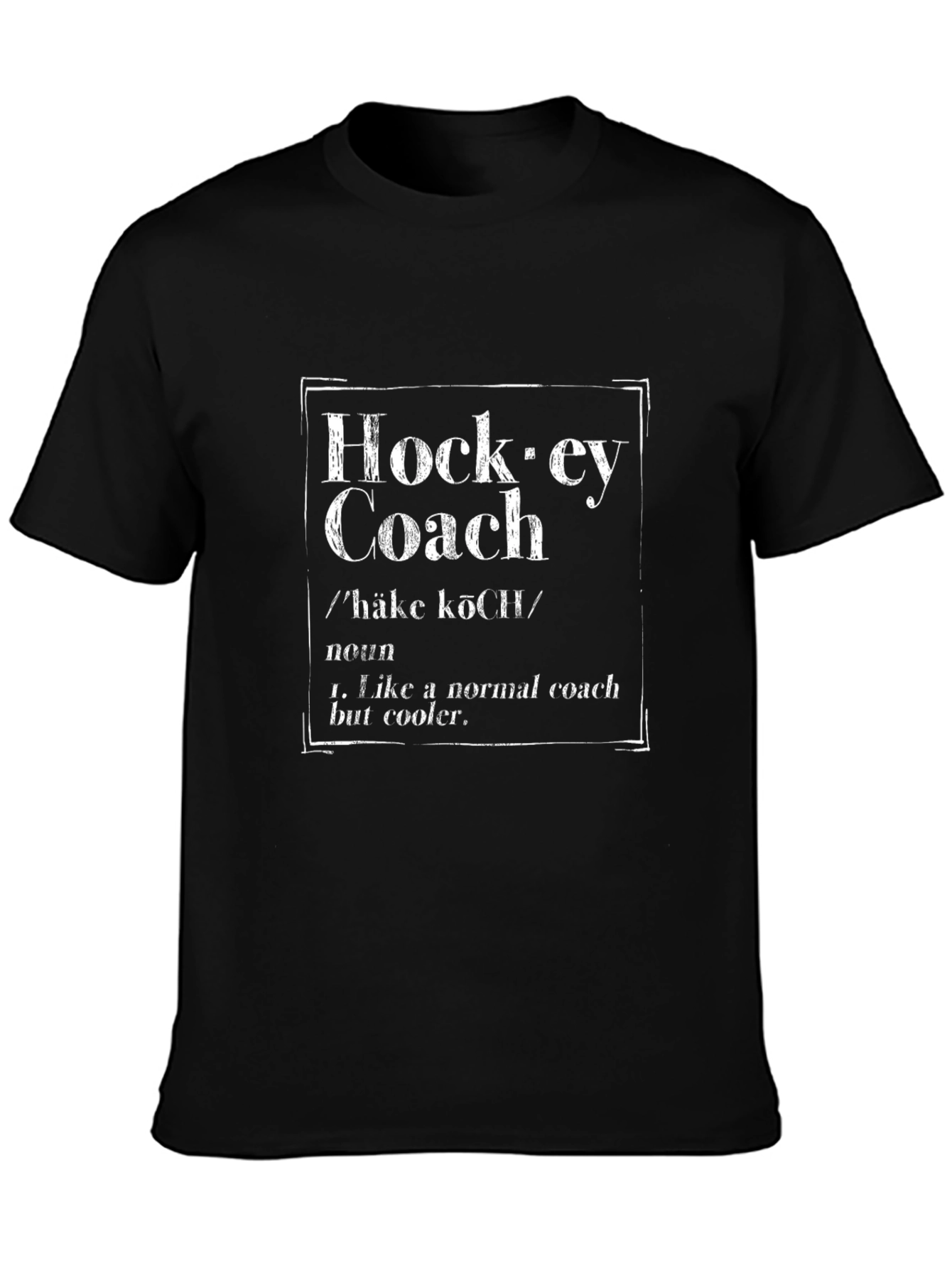 Hockey Coach Definition T-Shirt Cool Coach Tee