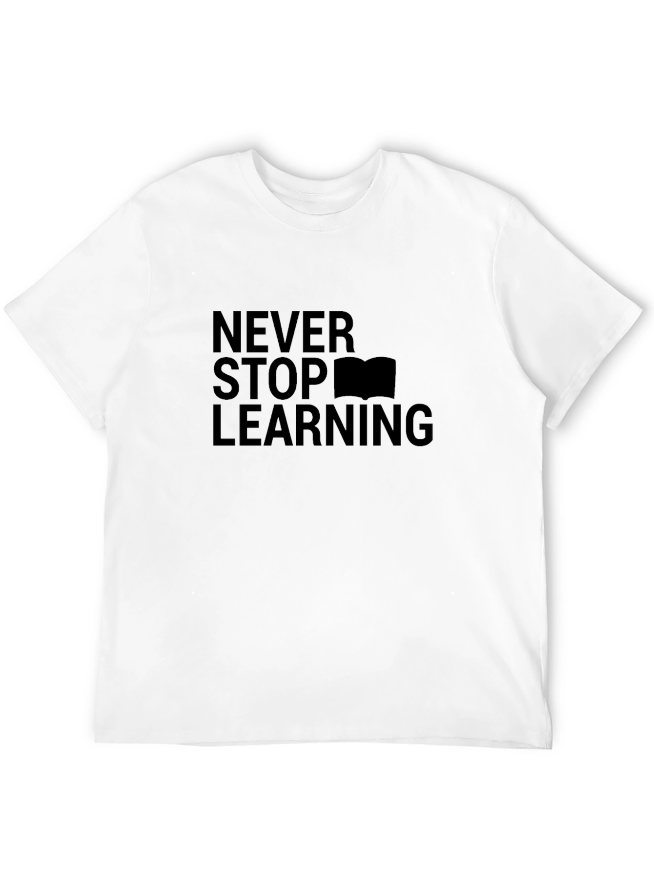 Never Stop Learning Graphic Tee