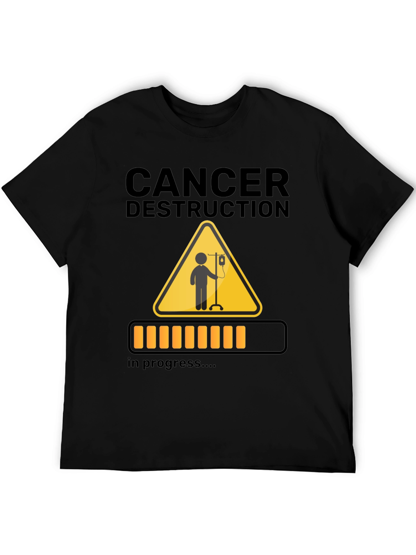 Cancer Destruction T-Shirt - Progress Loading