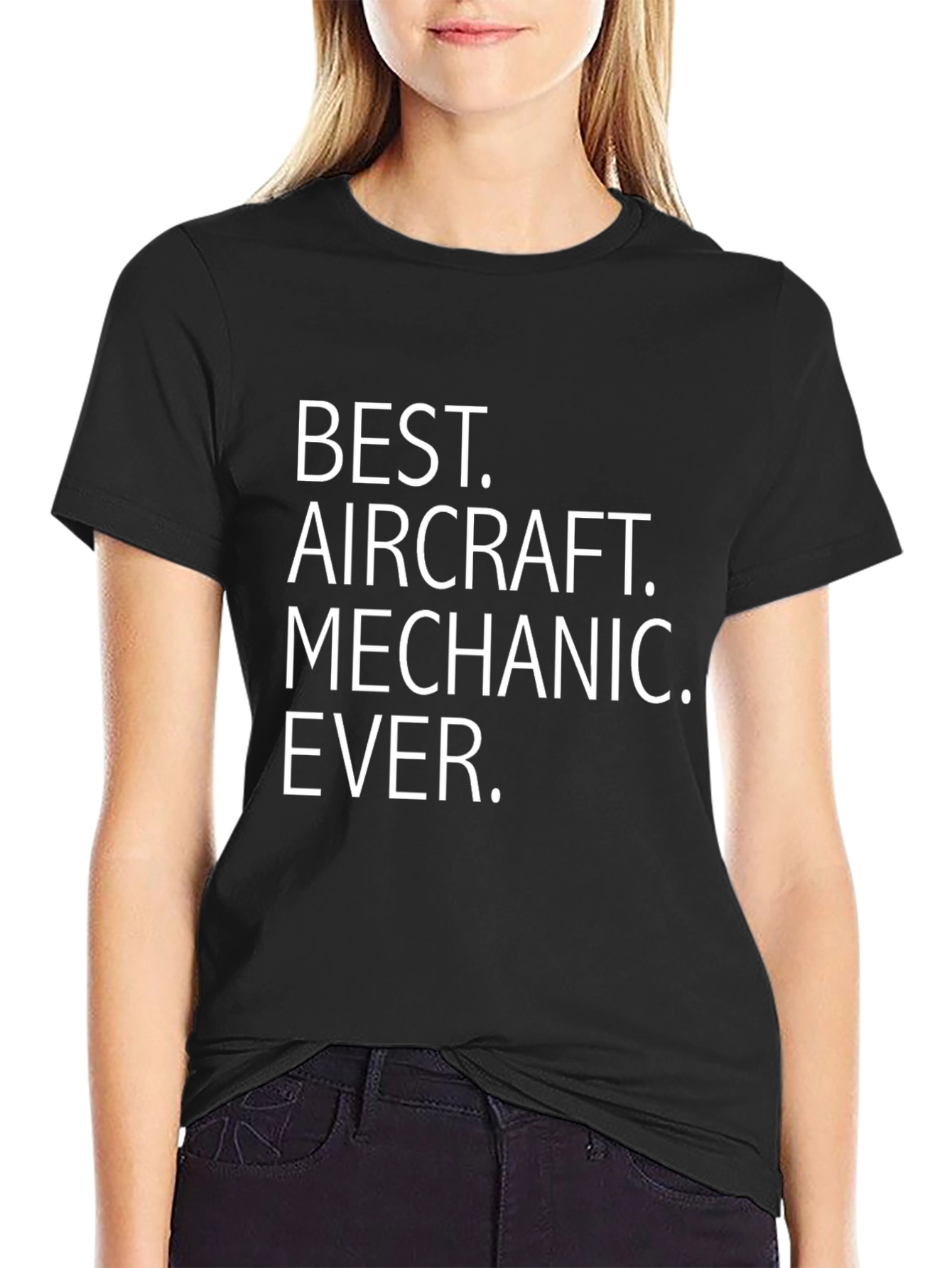 Best Aircraft Mechanic Ever T-Shirt