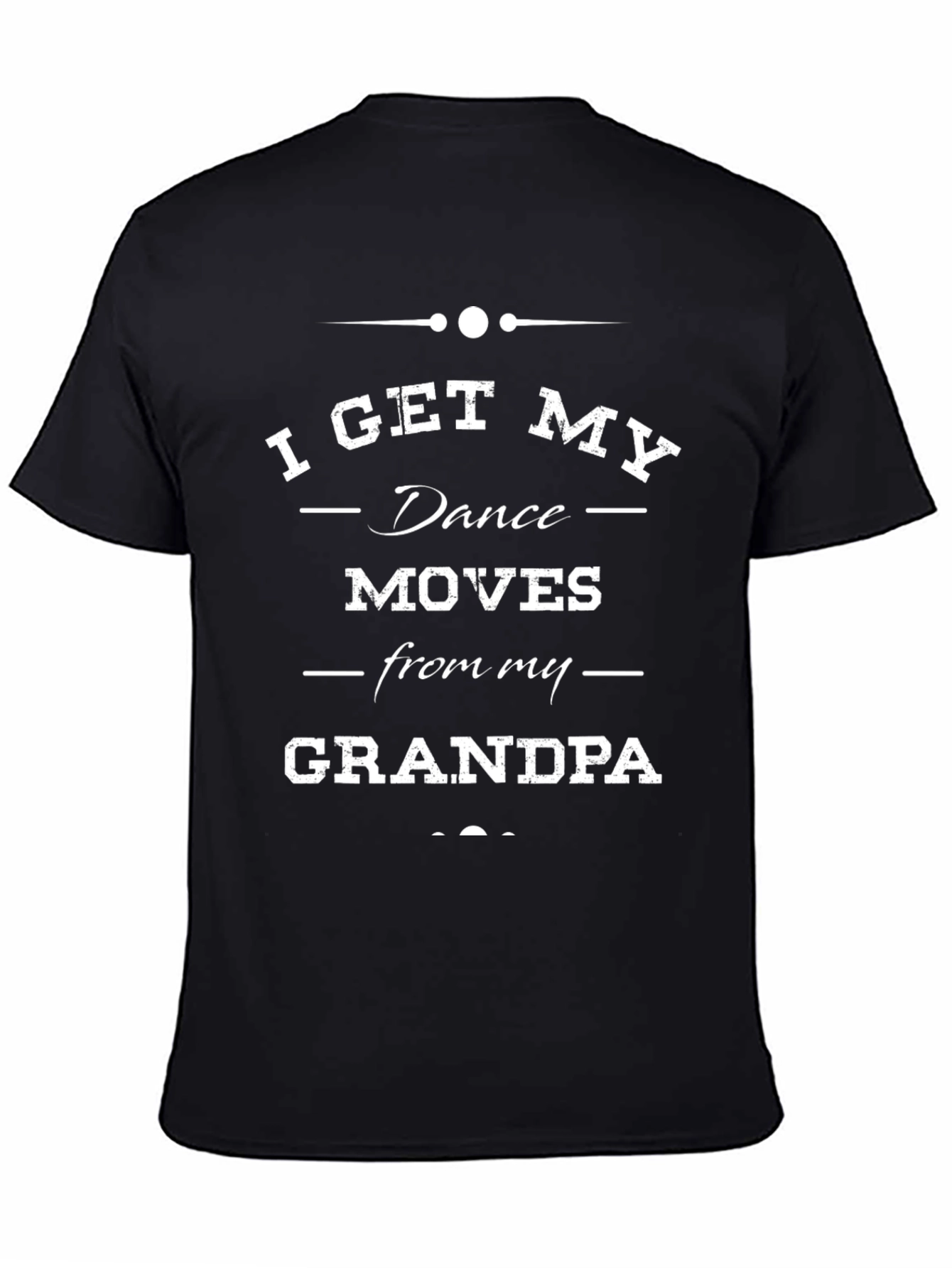 Funny Dance Moves Grandpa T-Shirt