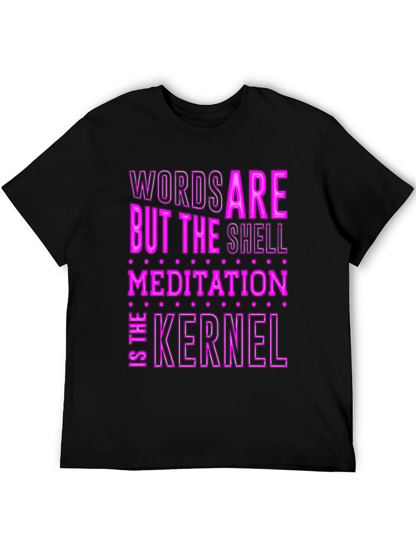 Words Are The Shell Meditation Kernel T-Shirt