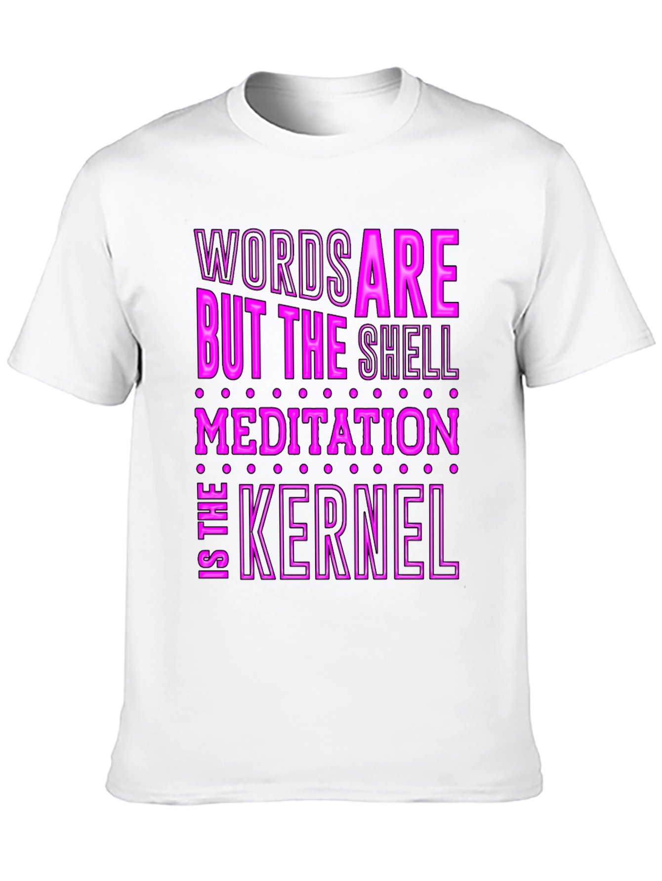 Words Are The Shell Meditation Kernel T-Shirt