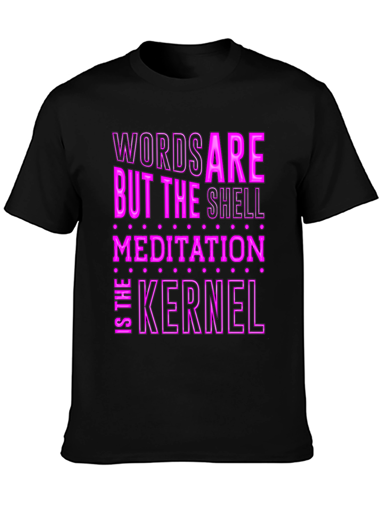 Words Are The Shell Meditation Kernel T-Shirt