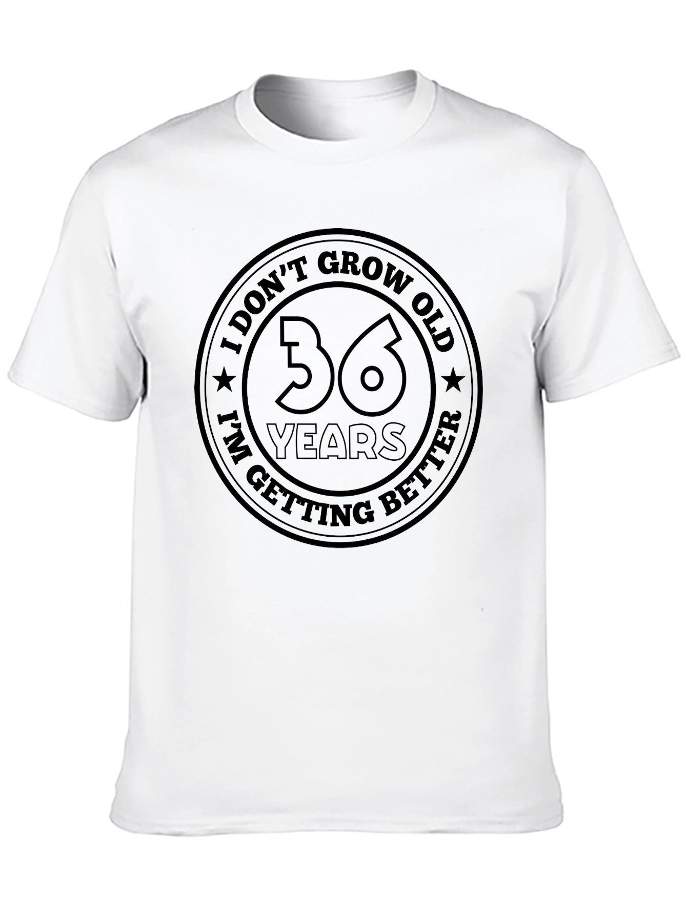 I Dont Grow Old Birthday 36 Years T-Shirt