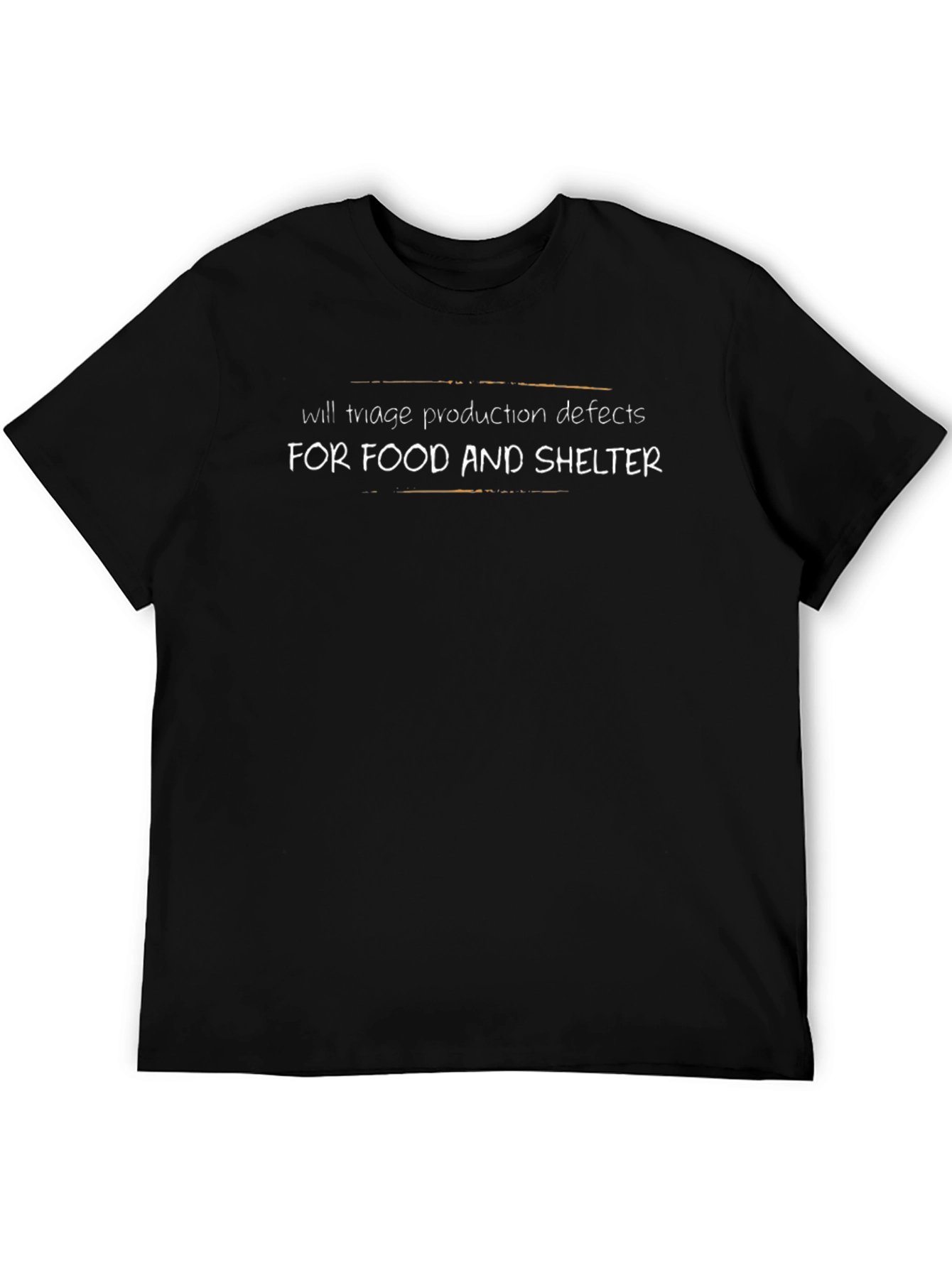 Will Triage For Food & Shelter T-Shirt