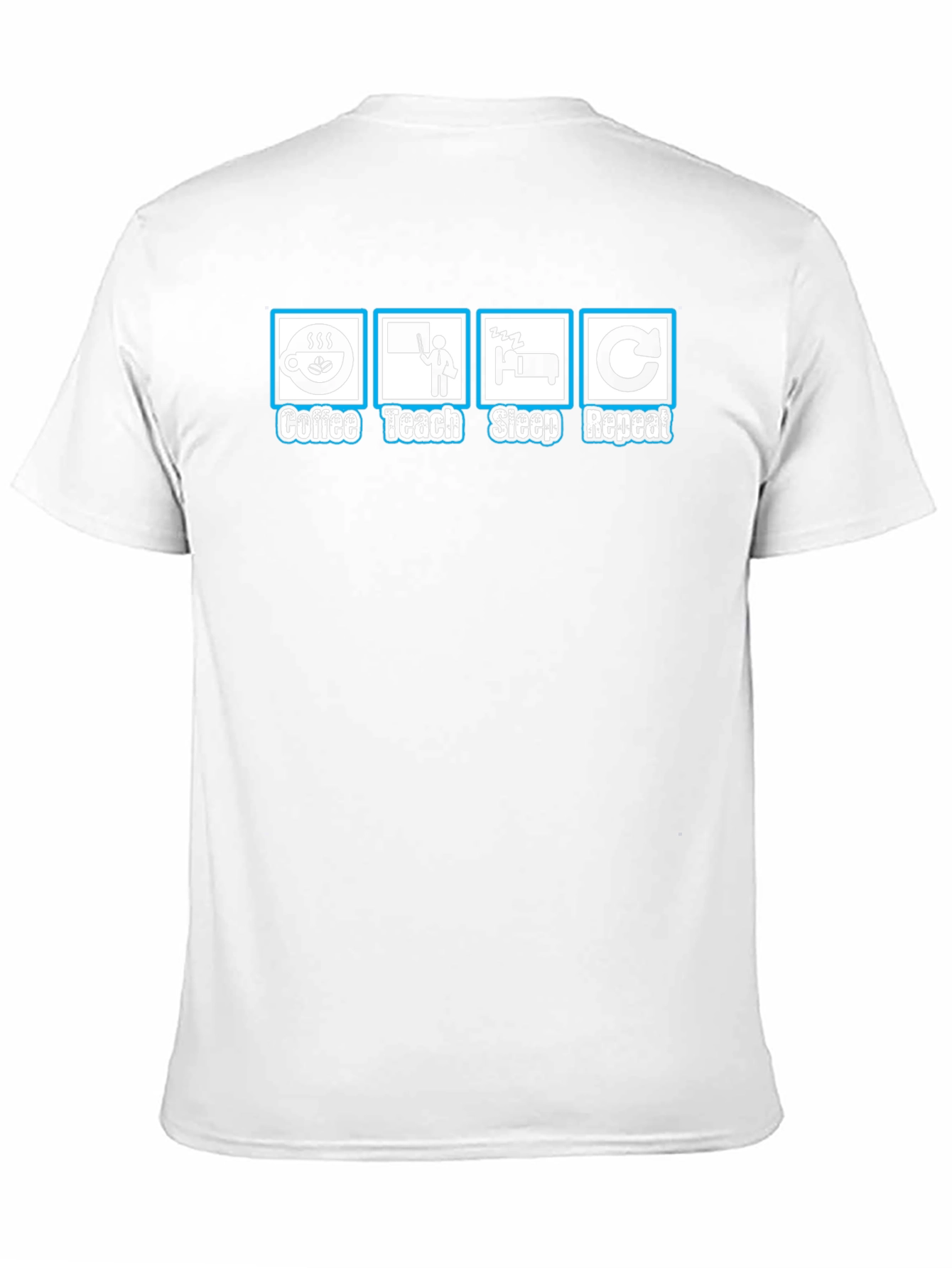Coffee Teach Sleep Repeat Teachers T-Shirt