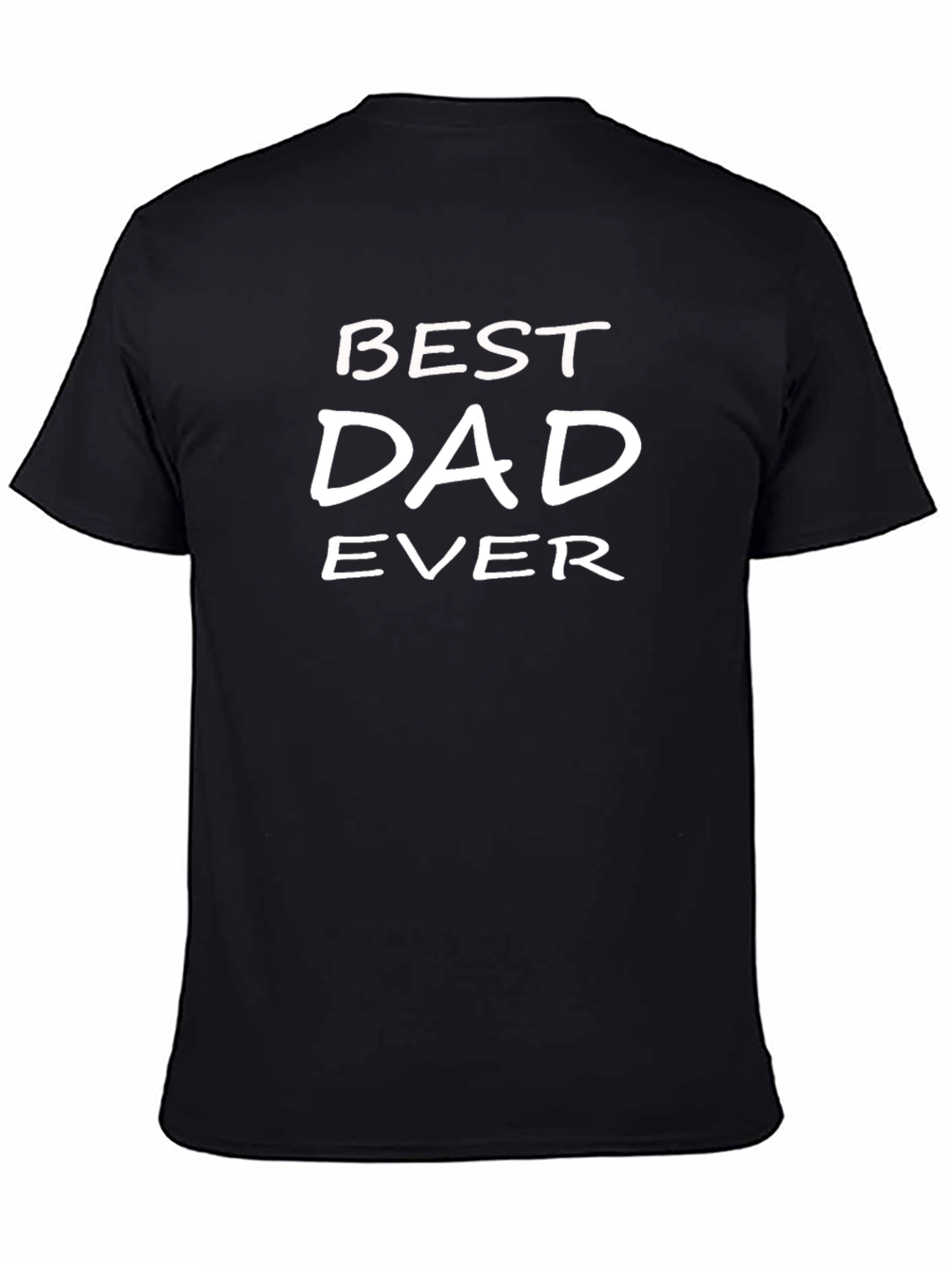 Best Dad Ever Black T-Shirt