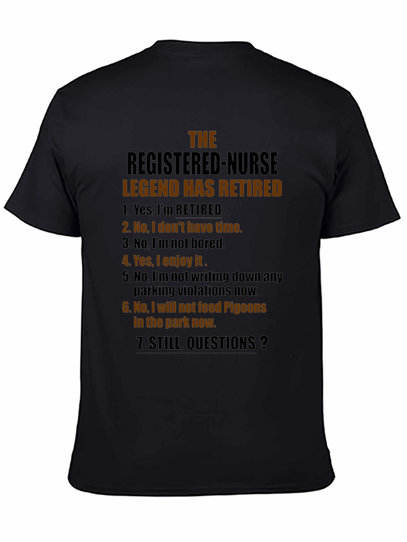Retired Nurse Legend Novelty T-Shirt