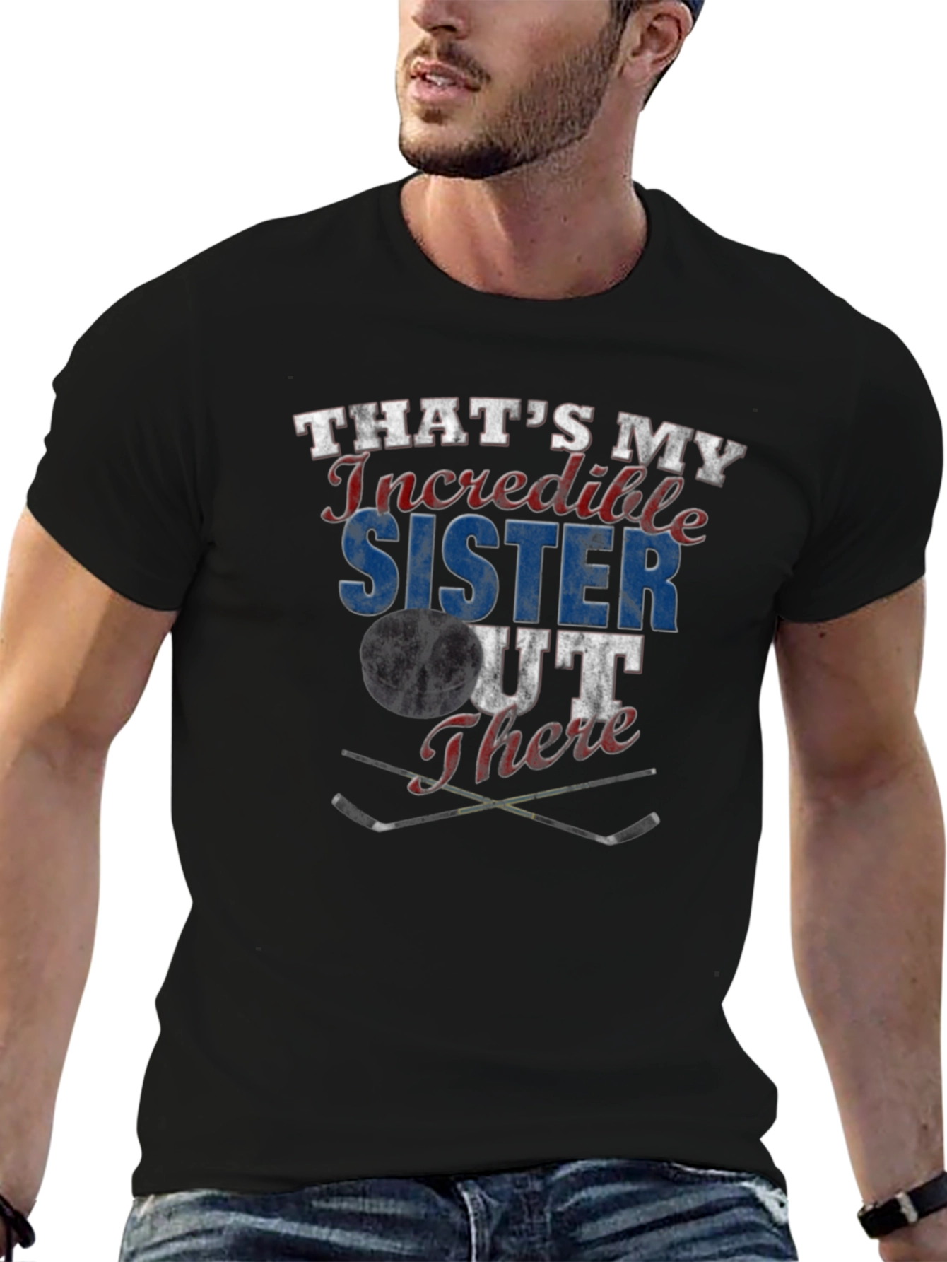 Thats My Incredible Sister Out There Hockey T-Shirt