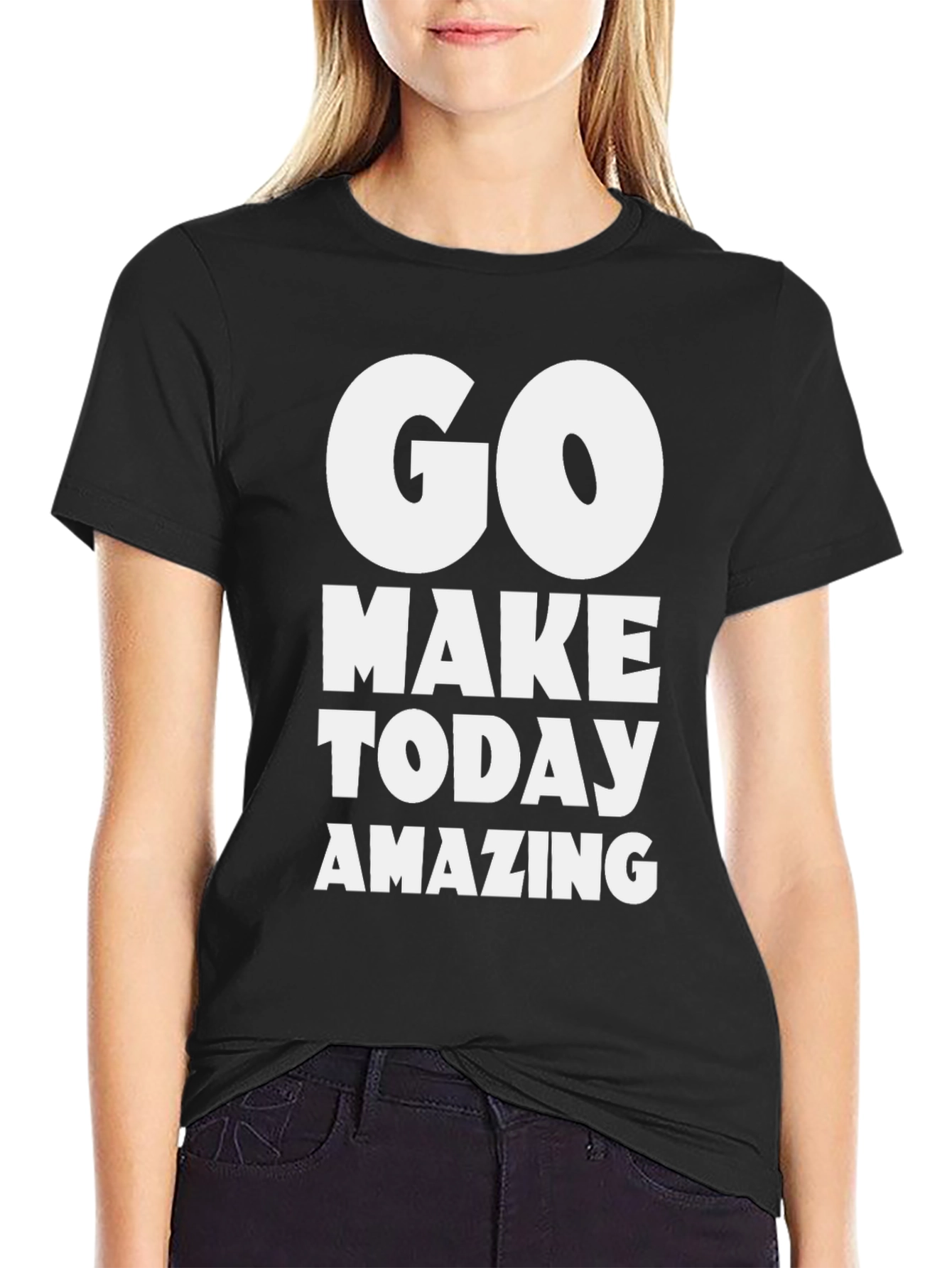 Go Make Today Amazing Black T-Shirt