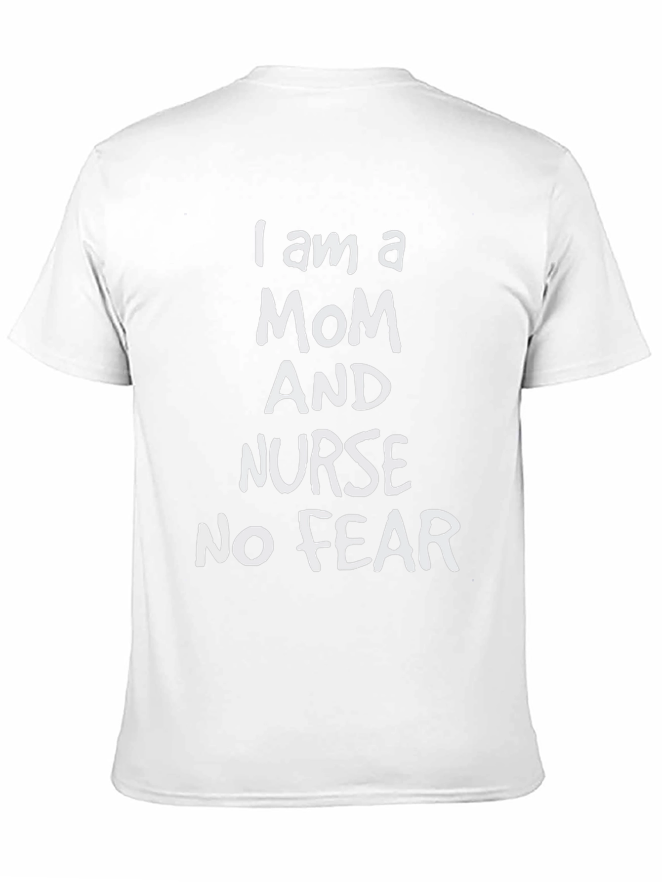 Mom and Nurse No Fear Graphic Tee